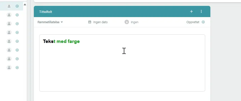 Slik setter du farge på tekst i sjekklistene