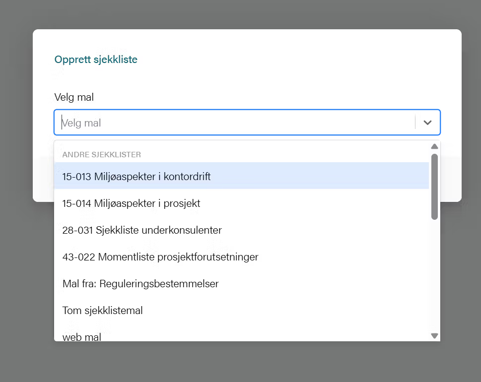 Velg sjekklistemalen fra nedtrekkmenyen under Andre sjekklister