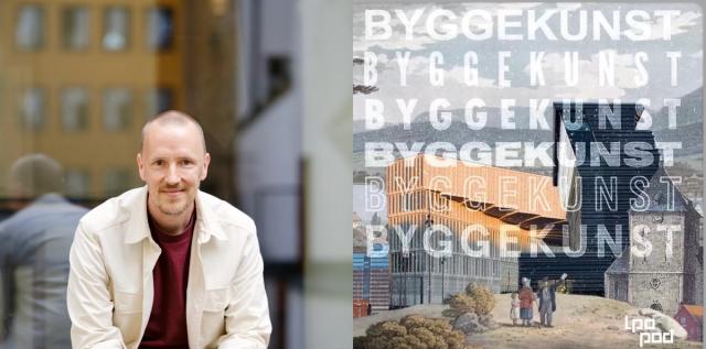 Få med deg Rasmus i Byggekunst