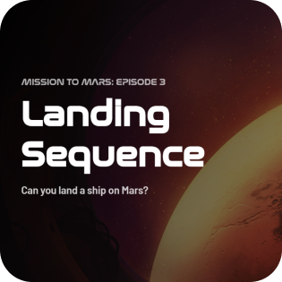 Landing Sequence - Mission to Mars Episode 3
