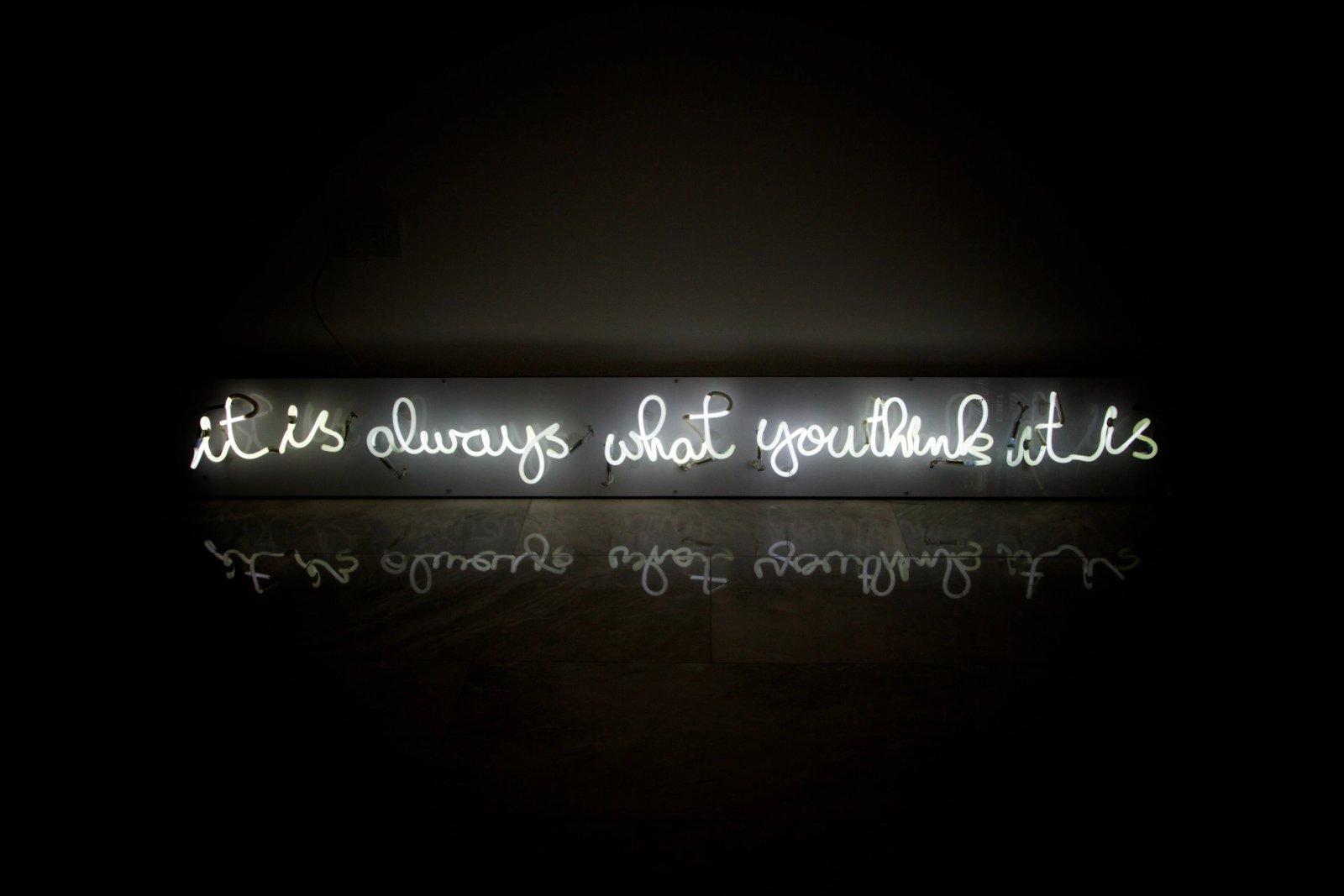 It is Always What You Think It Is