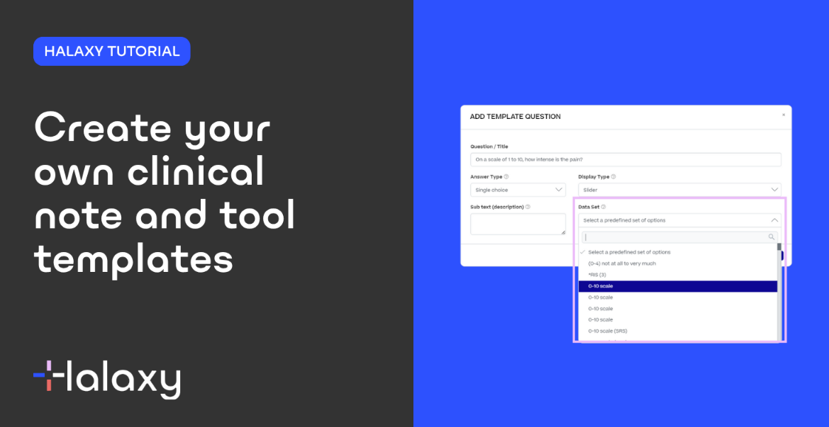 Create your own clinical tools and templates in Halaxy article