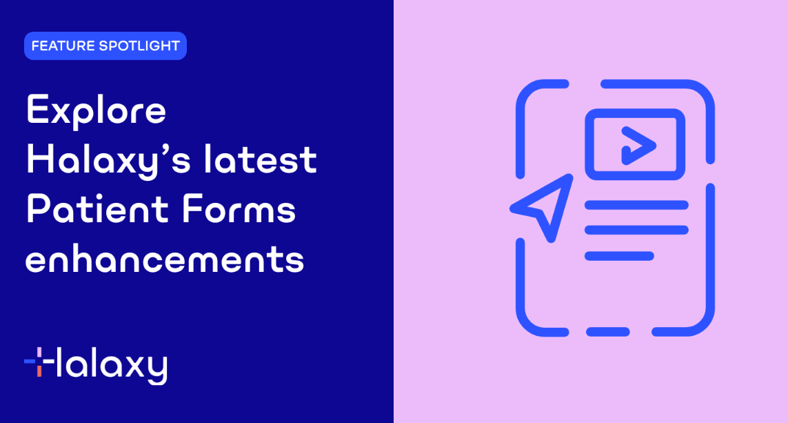 Online Patient Form Enhancements: Halaxy's online patient forms removes administration and streamlines patient care article