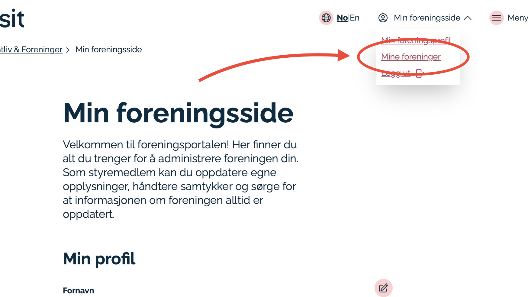 Skjermbilde av nettsiden med menyen «Min foreningsside» åpnet øverst til høyre. «Mine foreninger» er markert med en rød ring for å vise hvor du skal trykke for å registrere en ny forening.