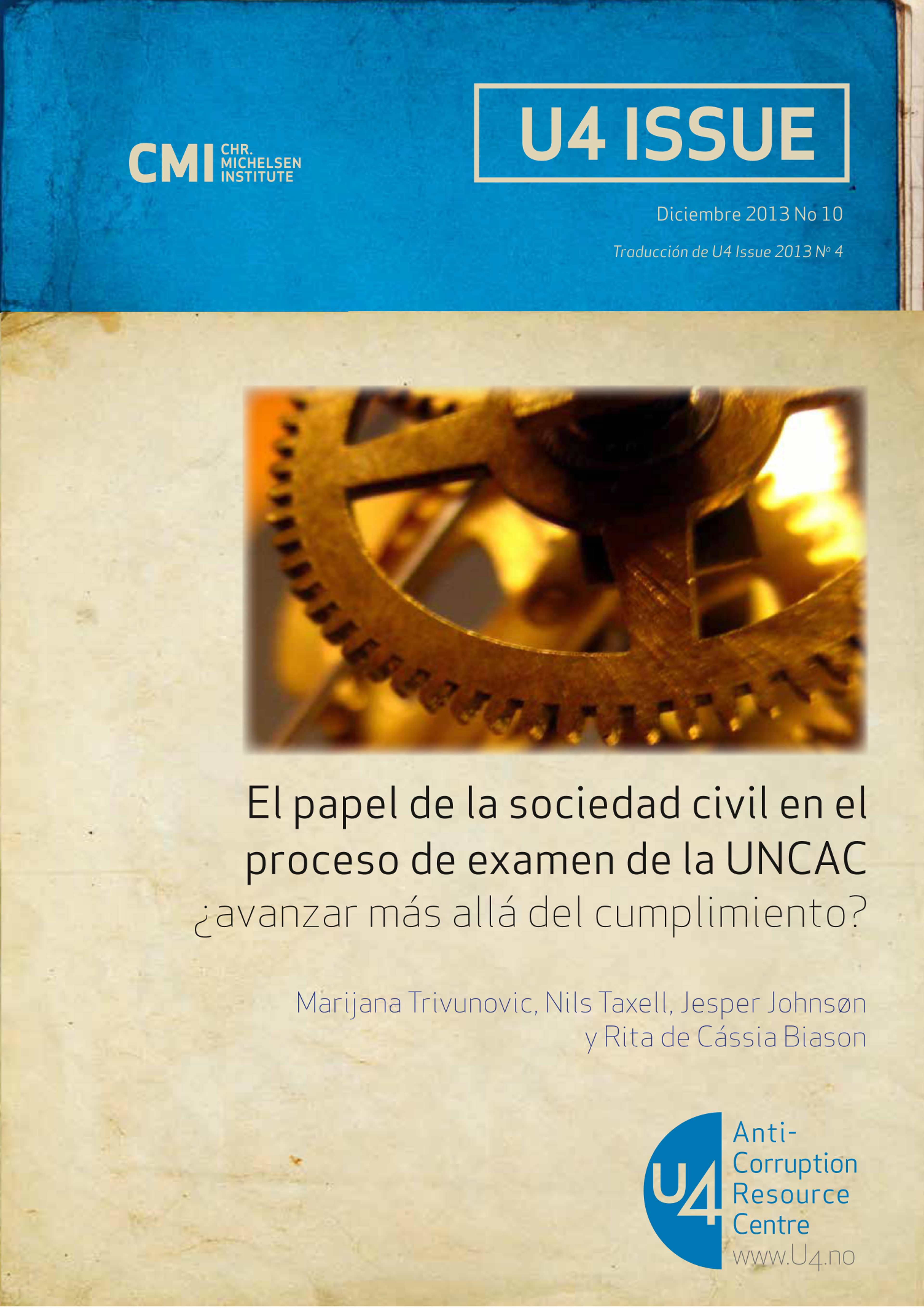 El papel de la sociedad civil en el proceso de examen de la UNCAC ¿avanzar más allá del cumplimiento?