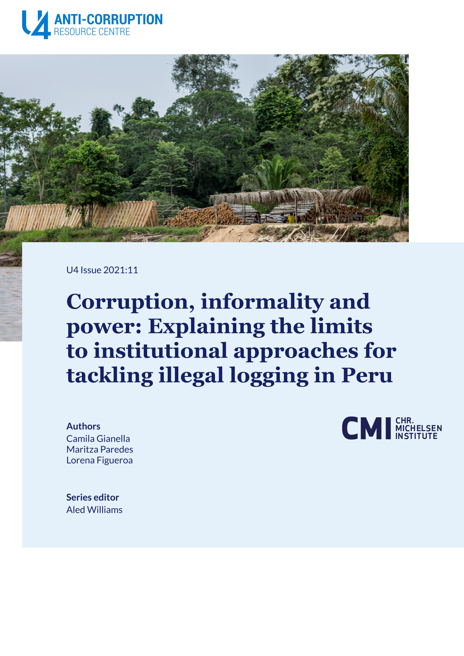 Corruption, informality and power: Explaining the limits to institutional approaches for tackling illegal logging in Peru