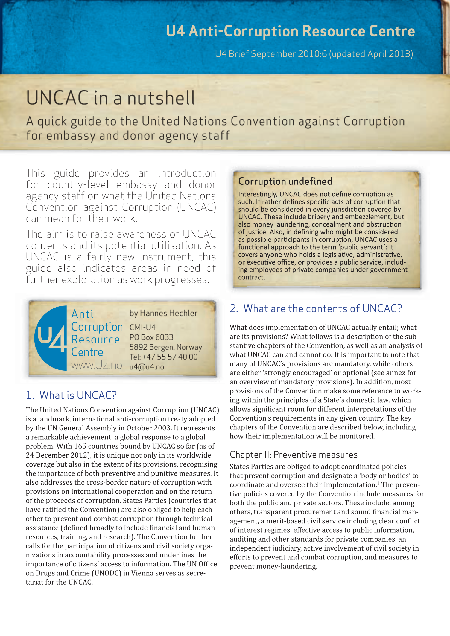 La UNCAC en breve. Una guía breve a la Convención de las Naciones Unidas contra la Corrupción para personal de embajadas y agencias donantes