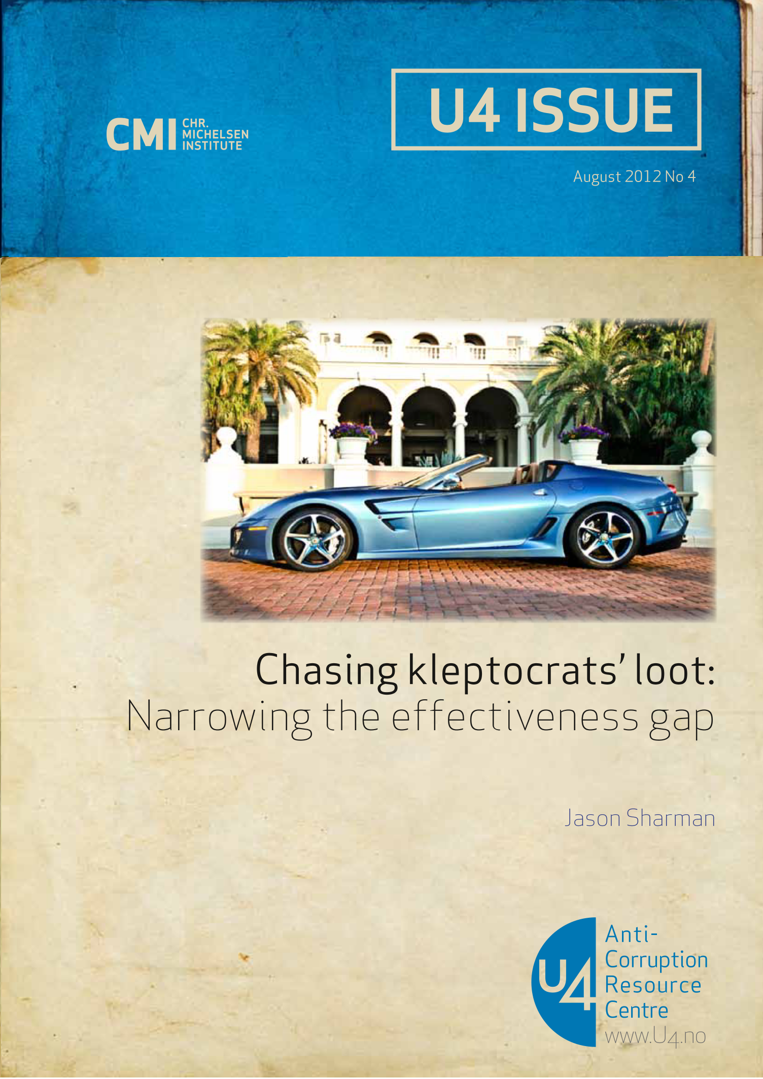 Chasing kleptocrats’ loot: Narrowing the effectiveness gap