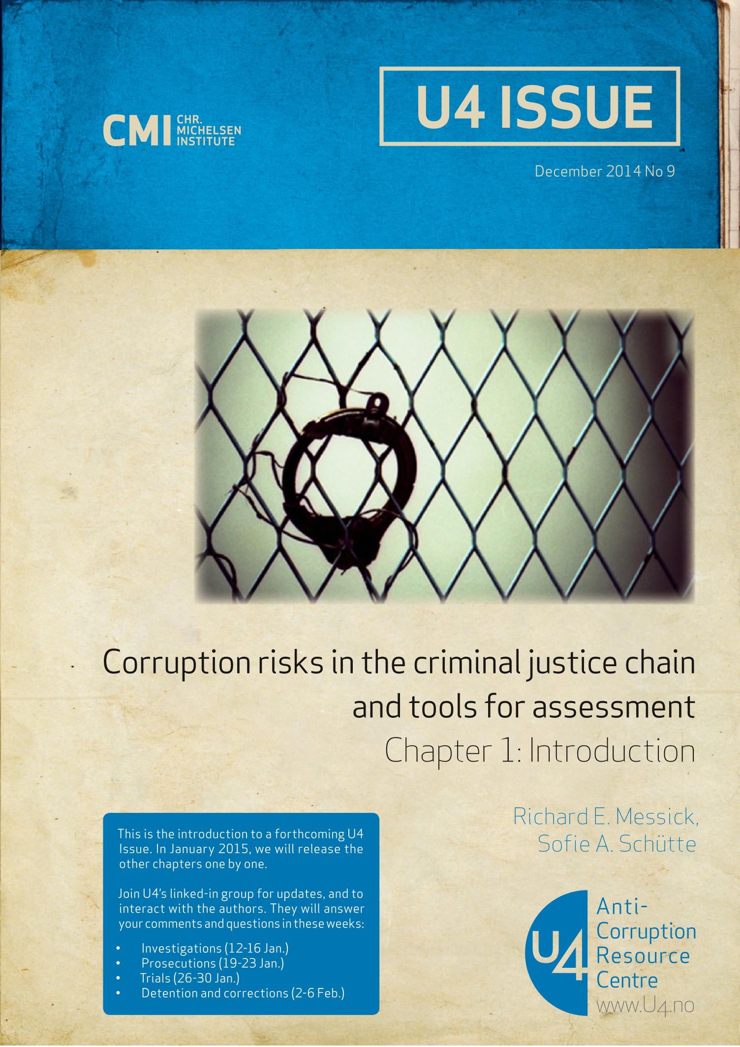 Corruption risks in the criminal justice chain and tools for assessment. Chapter 1: Introduction