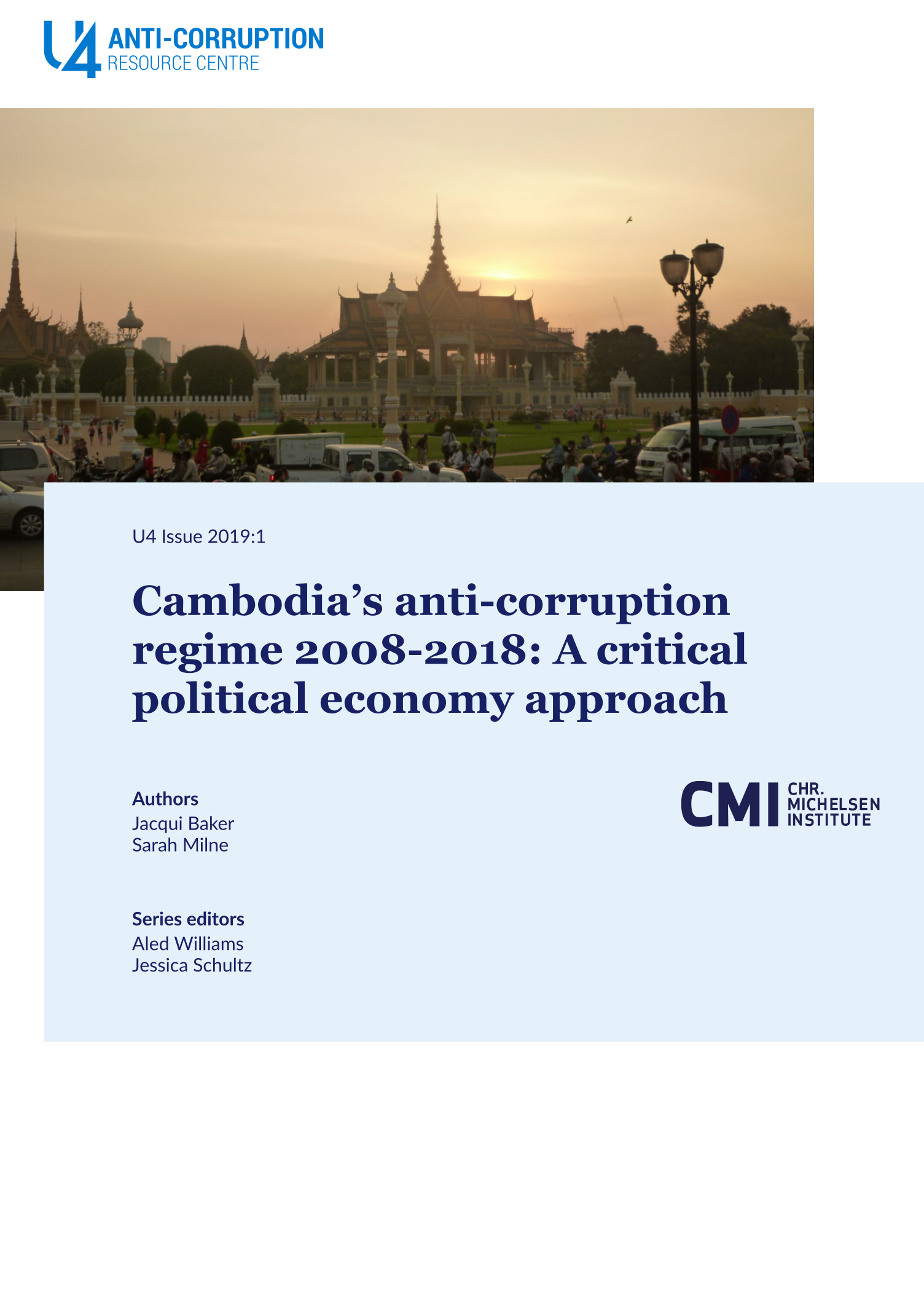 Cambodia’s anti-corruption regime 2008-2018: A critical political economy approach