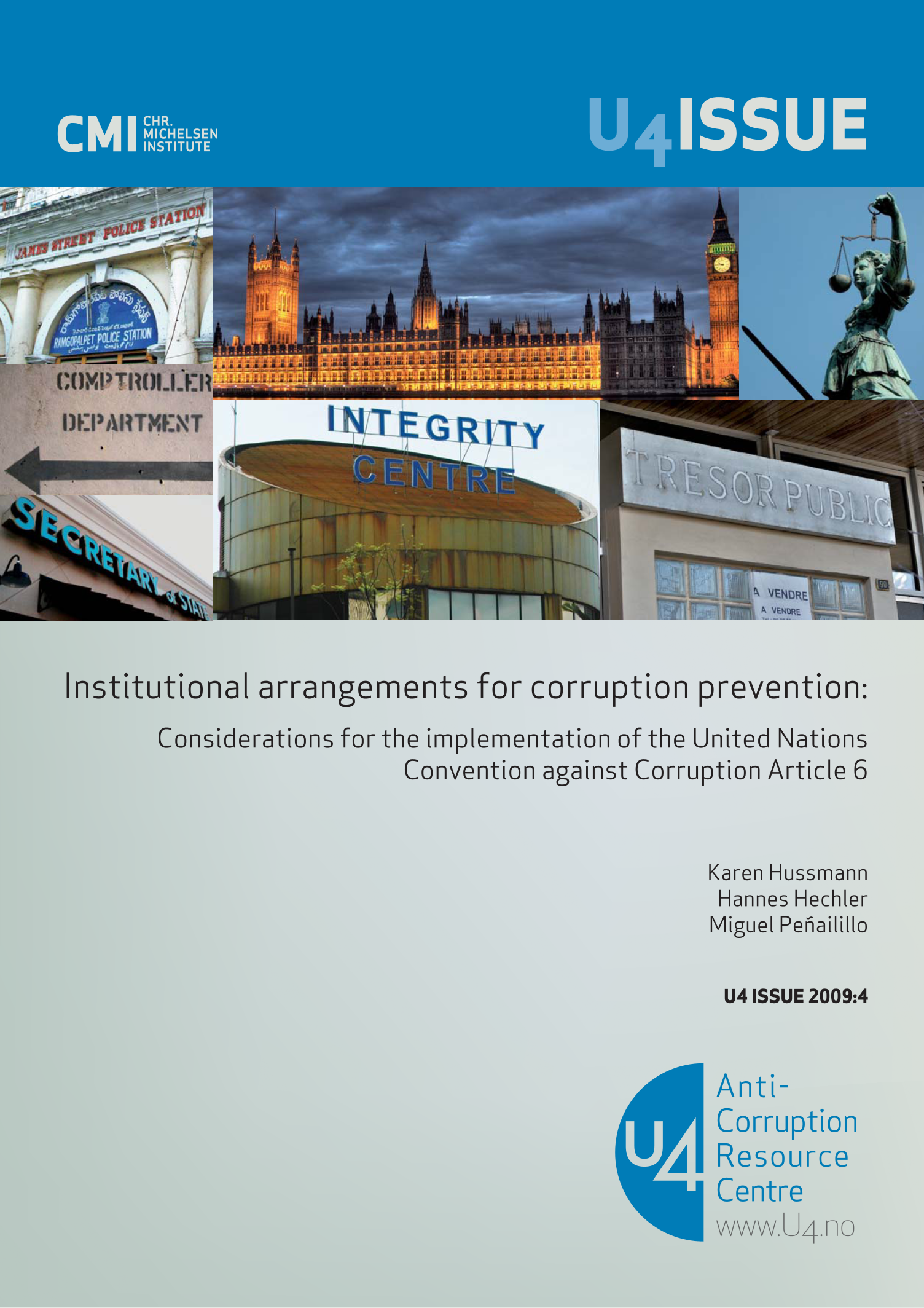 Institutional arrangements for corruption prevention: Considerations for the implementation of the United Nations convention against corruption article 6