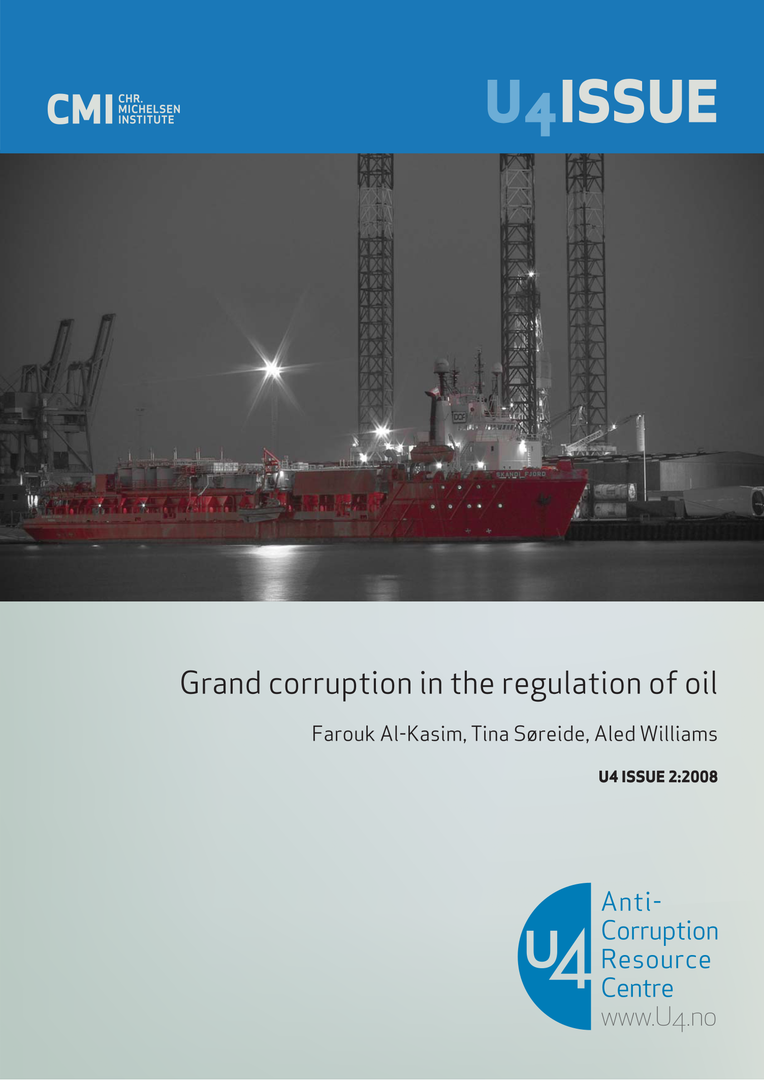 Grand corruption in the regulation of oil