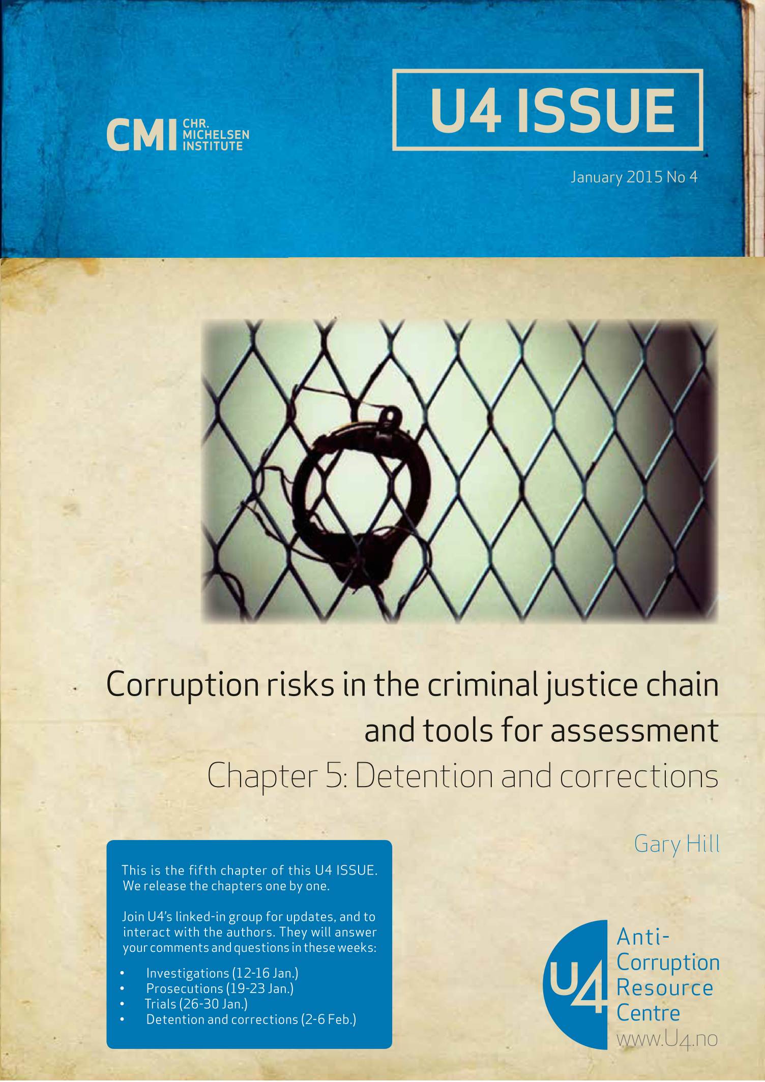 Corruption risks in the criminal justice chain and tools for assessment. Chapter 5: Detention and corrections