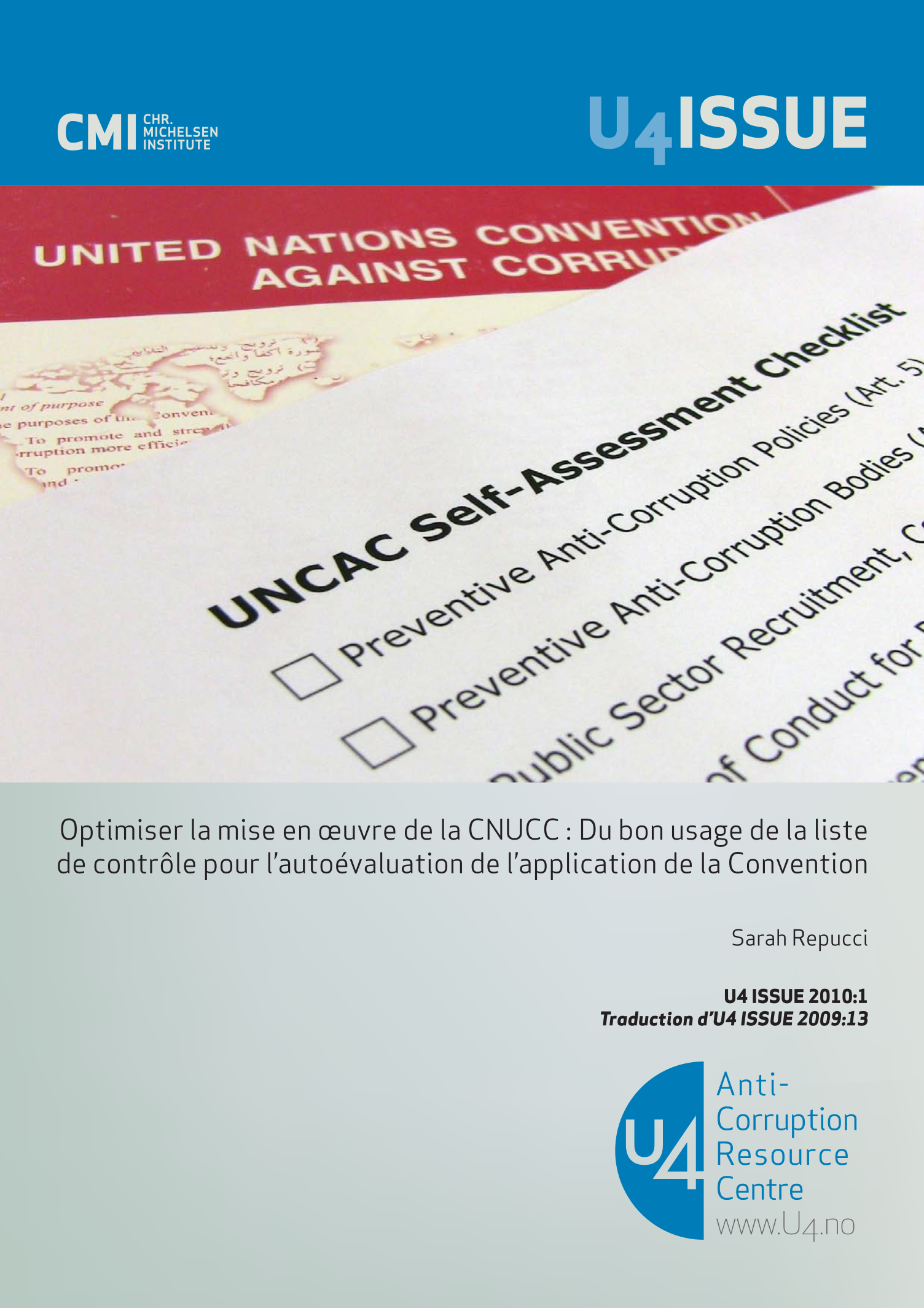 Optimiser la mise en oeuvre de la CNUCC : Du bon usage de la liste de contrôle pour l'autoévaluation de l'application de la Convention