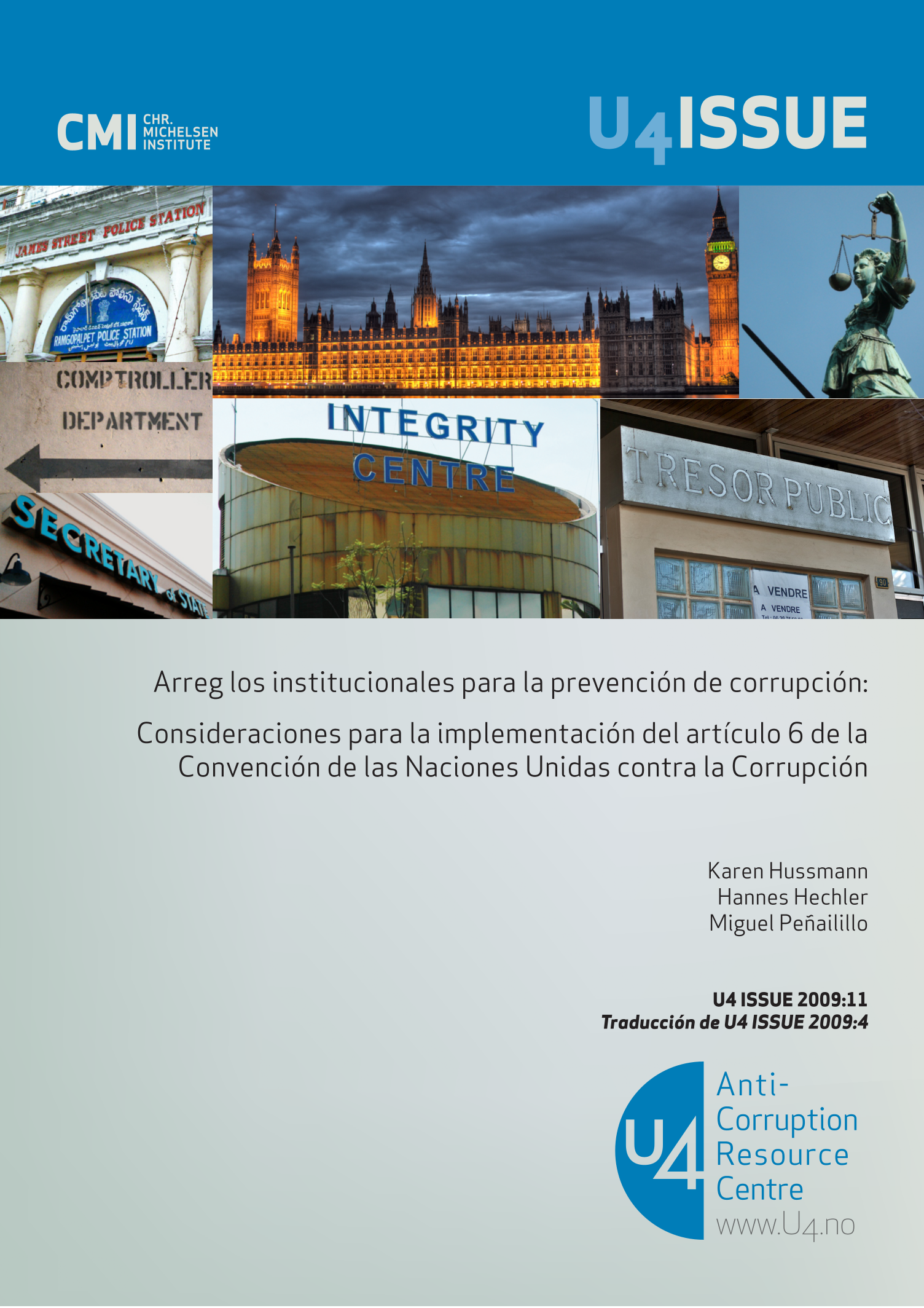 Arreglos institucionales para la prevención de corrupción: Consideraciones para la implementación del artículo 6 de la Convención de las Naciones Unidas contra la Corrupción