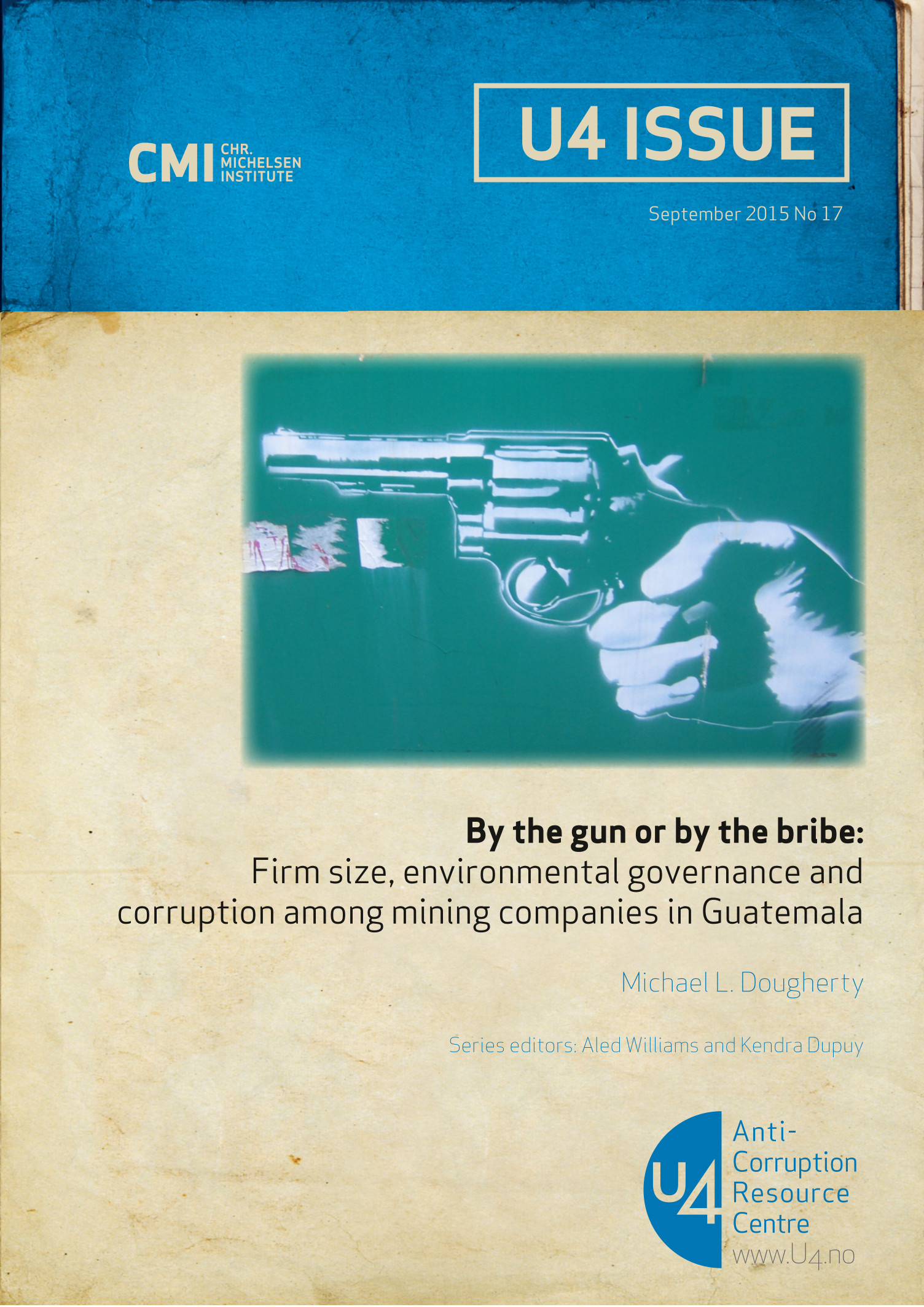 By the gun or by the bribe: Firm size, environmental governance and corruption among mining companies in Guatemala