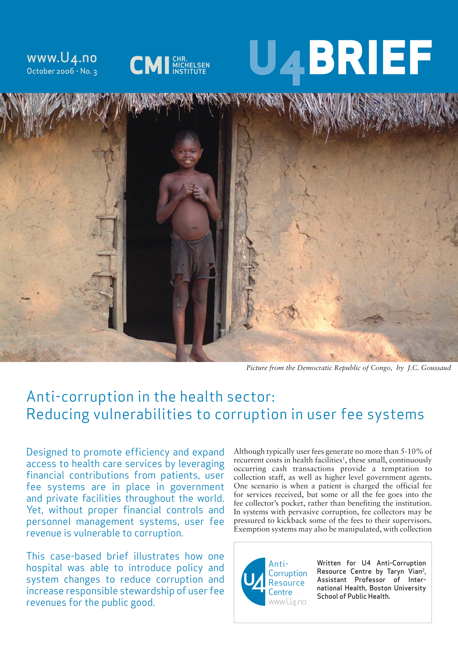Anti-corruption in the health sector: Reducing vulnerabilities to corruption in user fee systems 