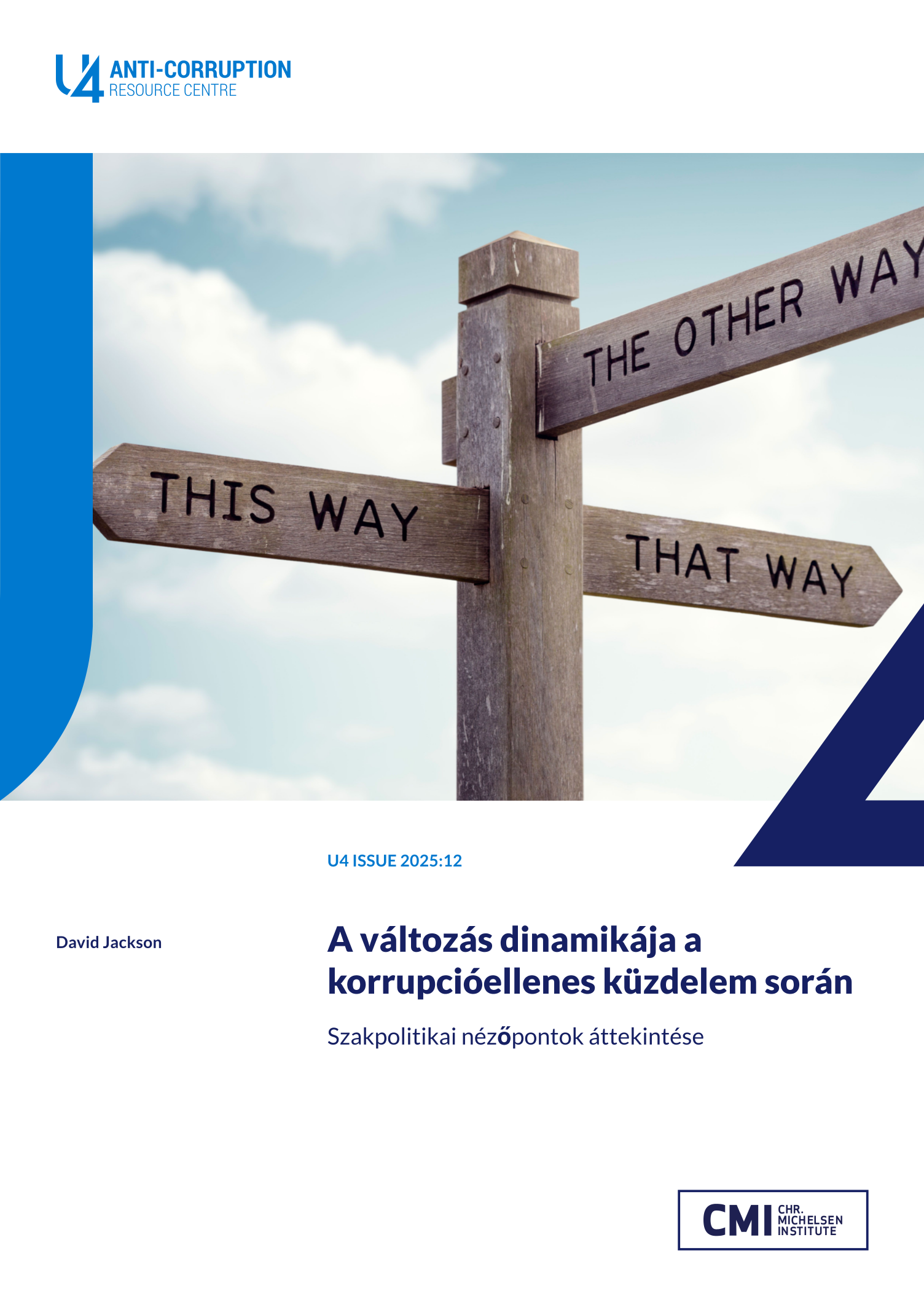 A változás dinamikája a korrupcióellenes küzdelem során