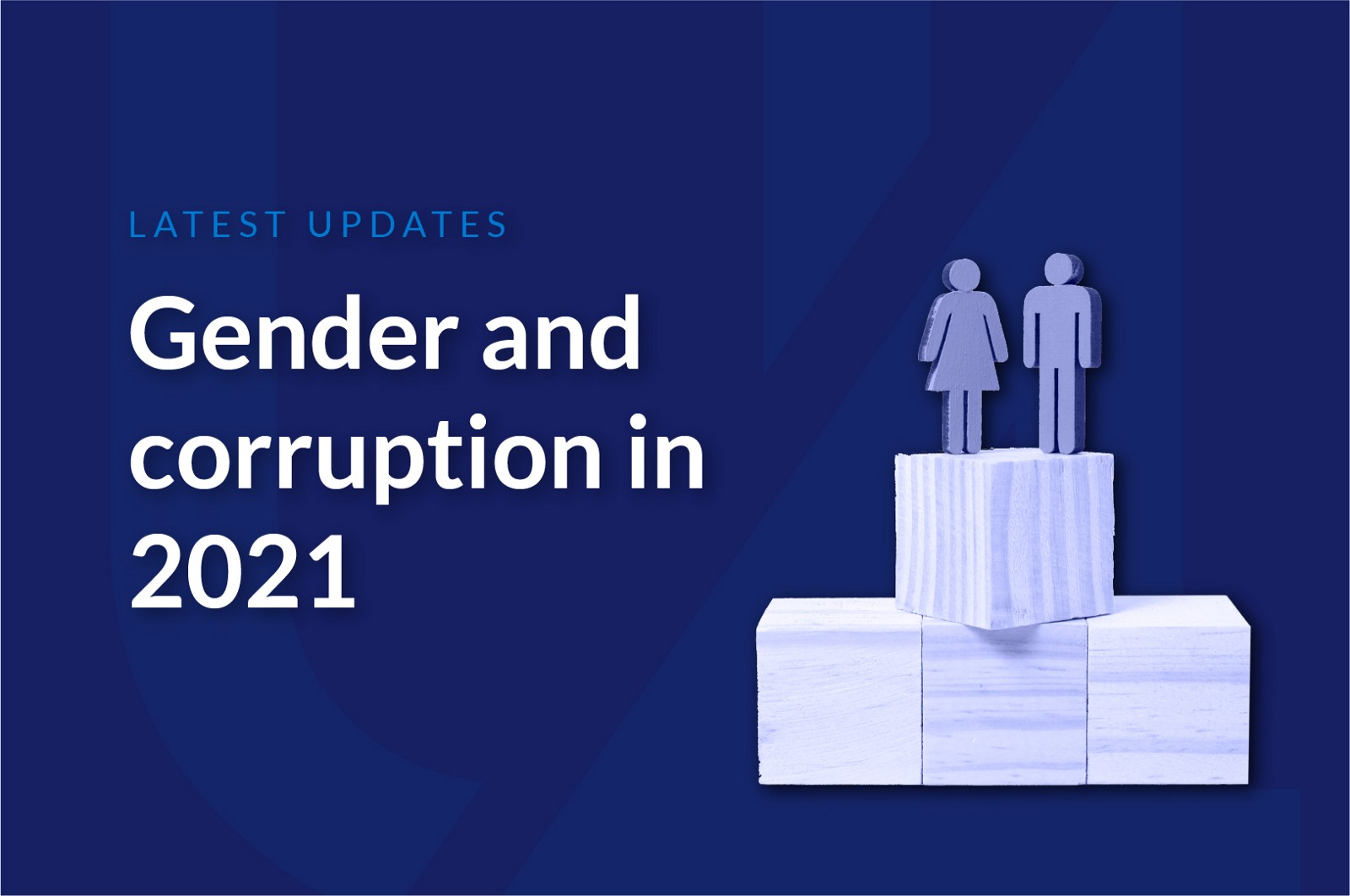 An illustration of a stick-figure male and female, alongside the blog post title: Gender and corruption in 2021