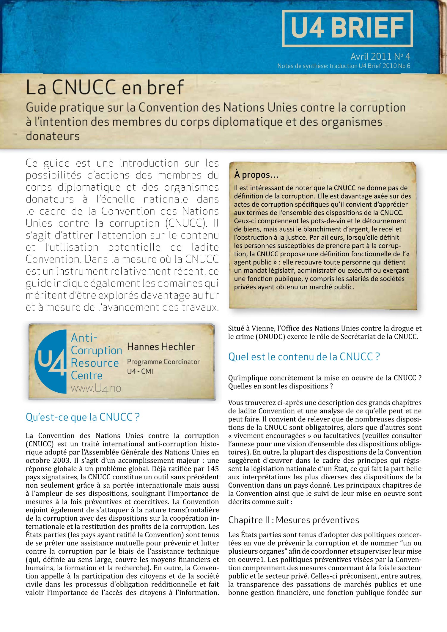 La CNUCC en bref: Guide pratique sur la Convention des Nations Unies contre la corruption  à l'intention des membres du corps diplomatique et des organismes  donateurs