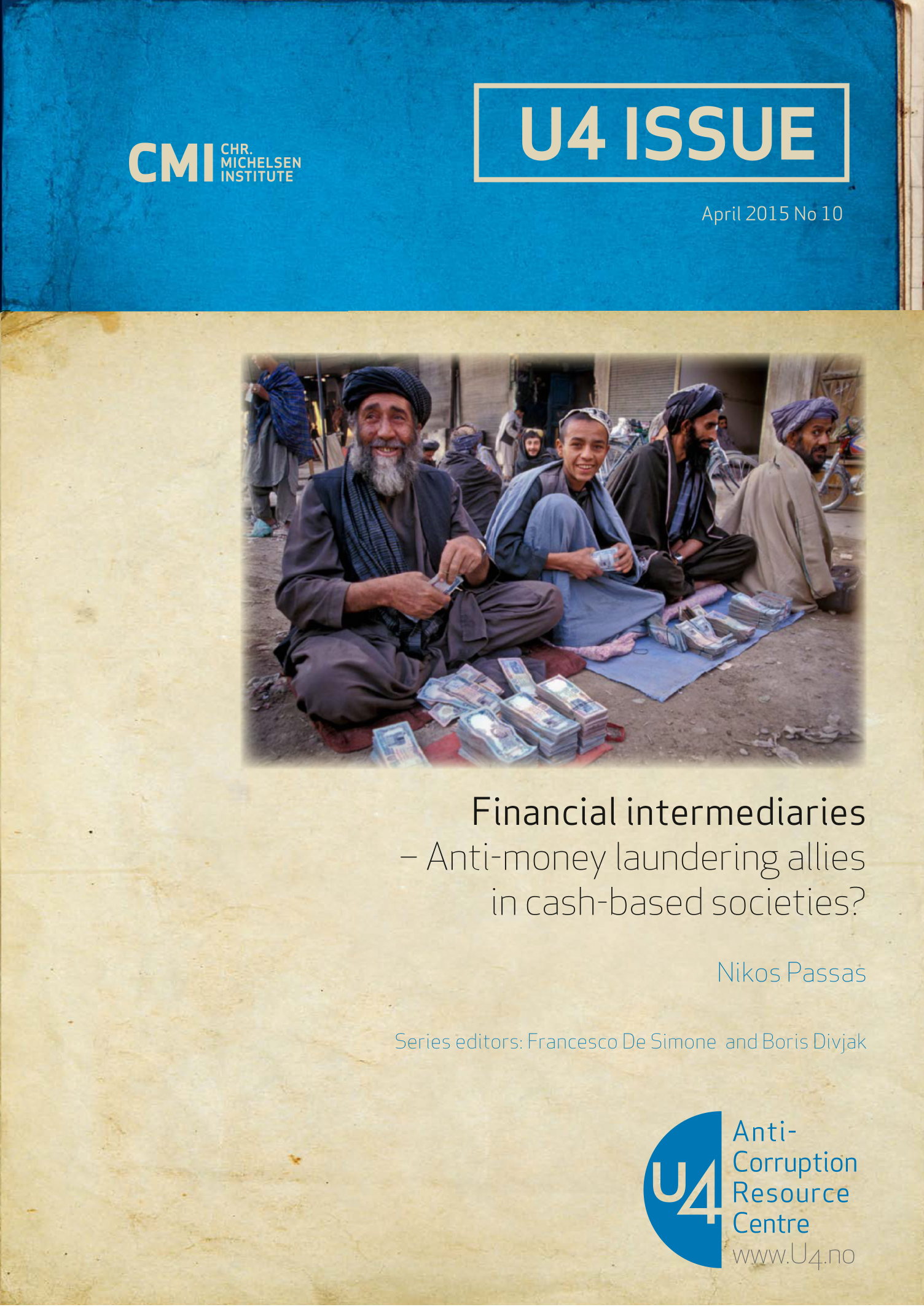 Financial intermediaries  – Anti-money laundering allies in cash-based societies?
