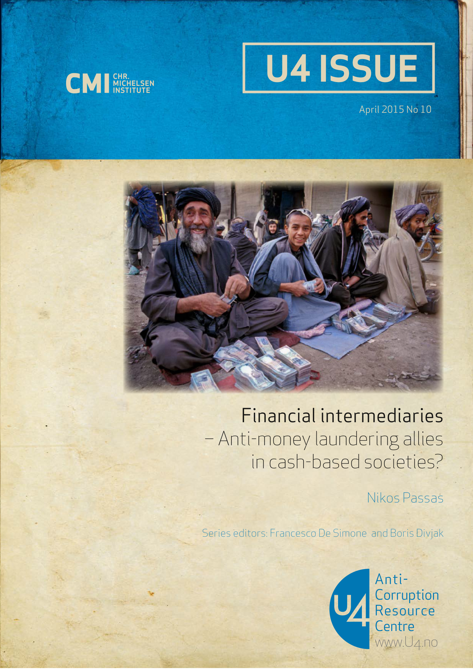 Financial intermediaries – Anti-money laundering allies in cash-based societies?