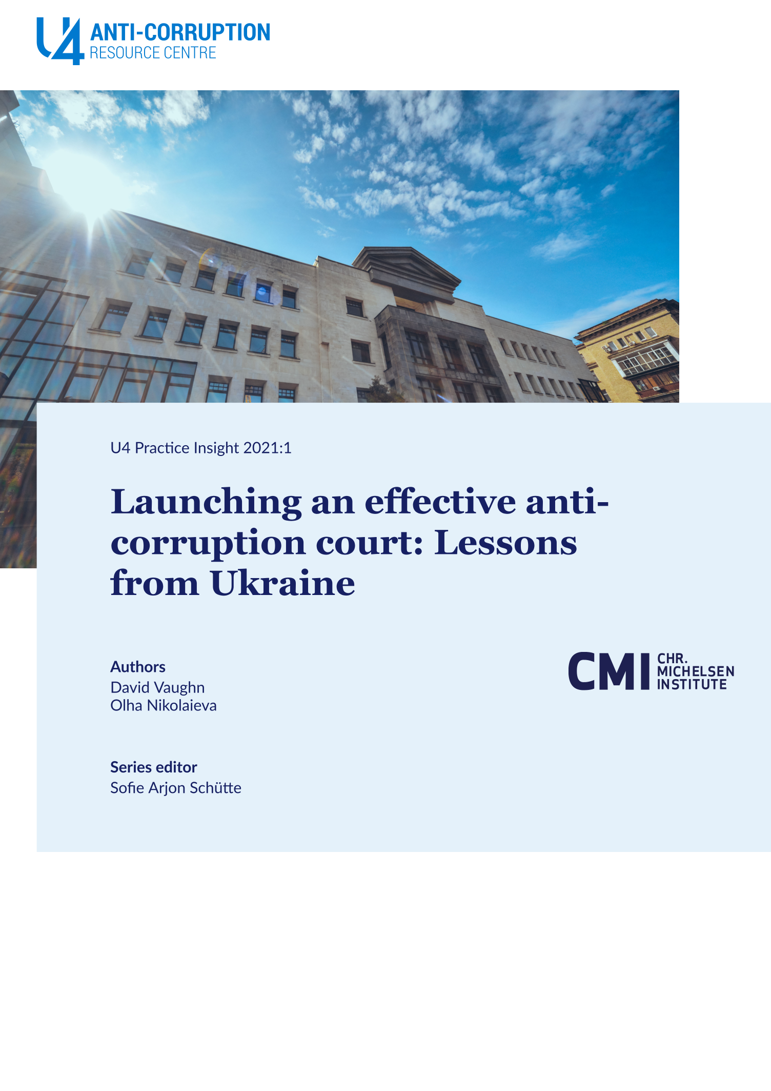 Launching an effective anti-corruption court: Lessons from Ukraine