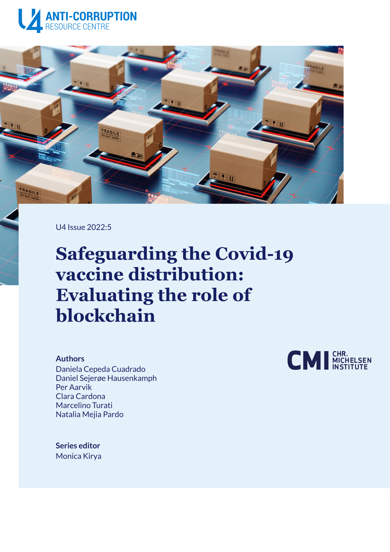 Safeguarding the Covid-19 vaccine distribution: Evaluating the role of blockchain