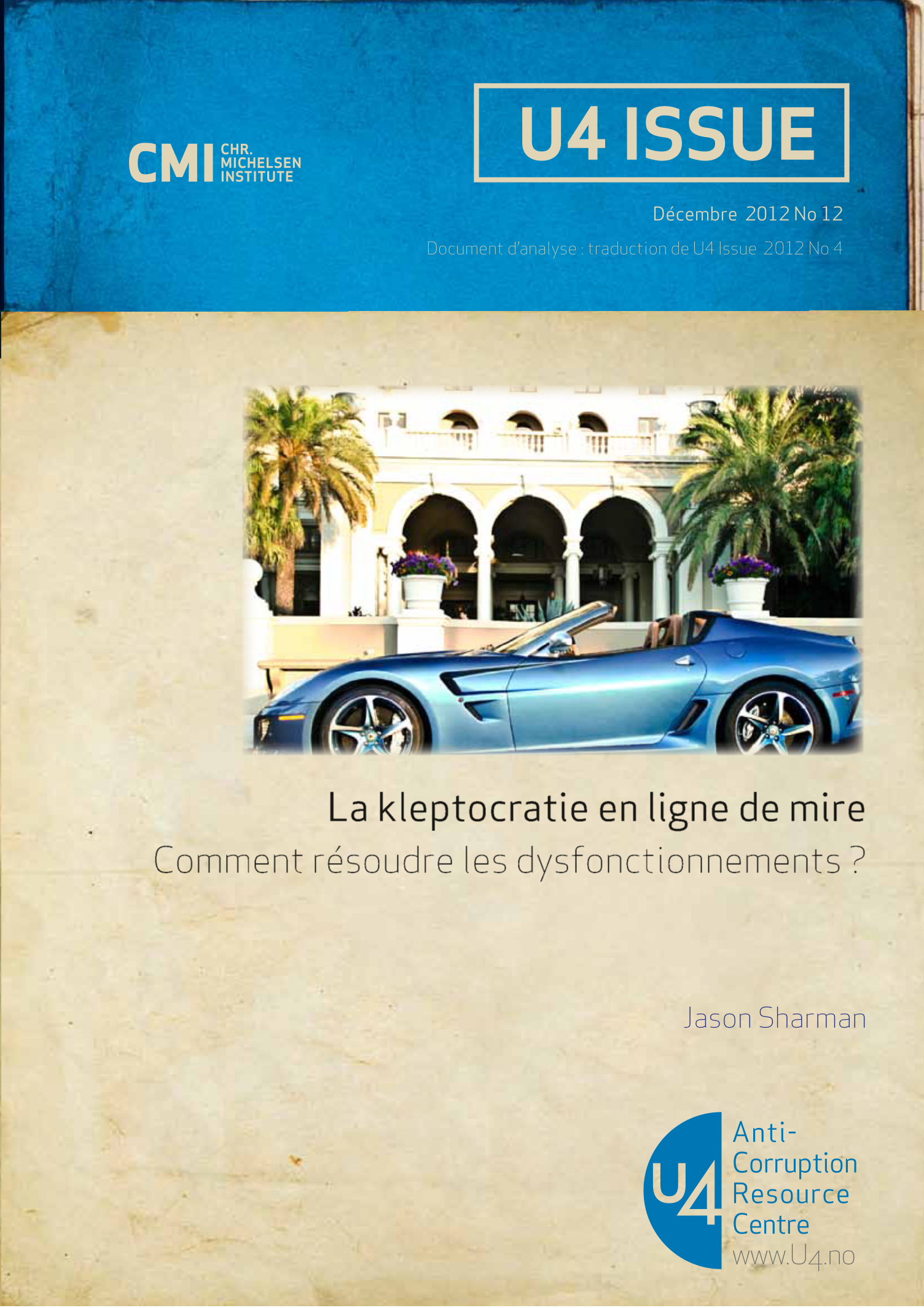 La kleptocratie en ligne de mire : Comment résoudre les dysfonctionnements ? 