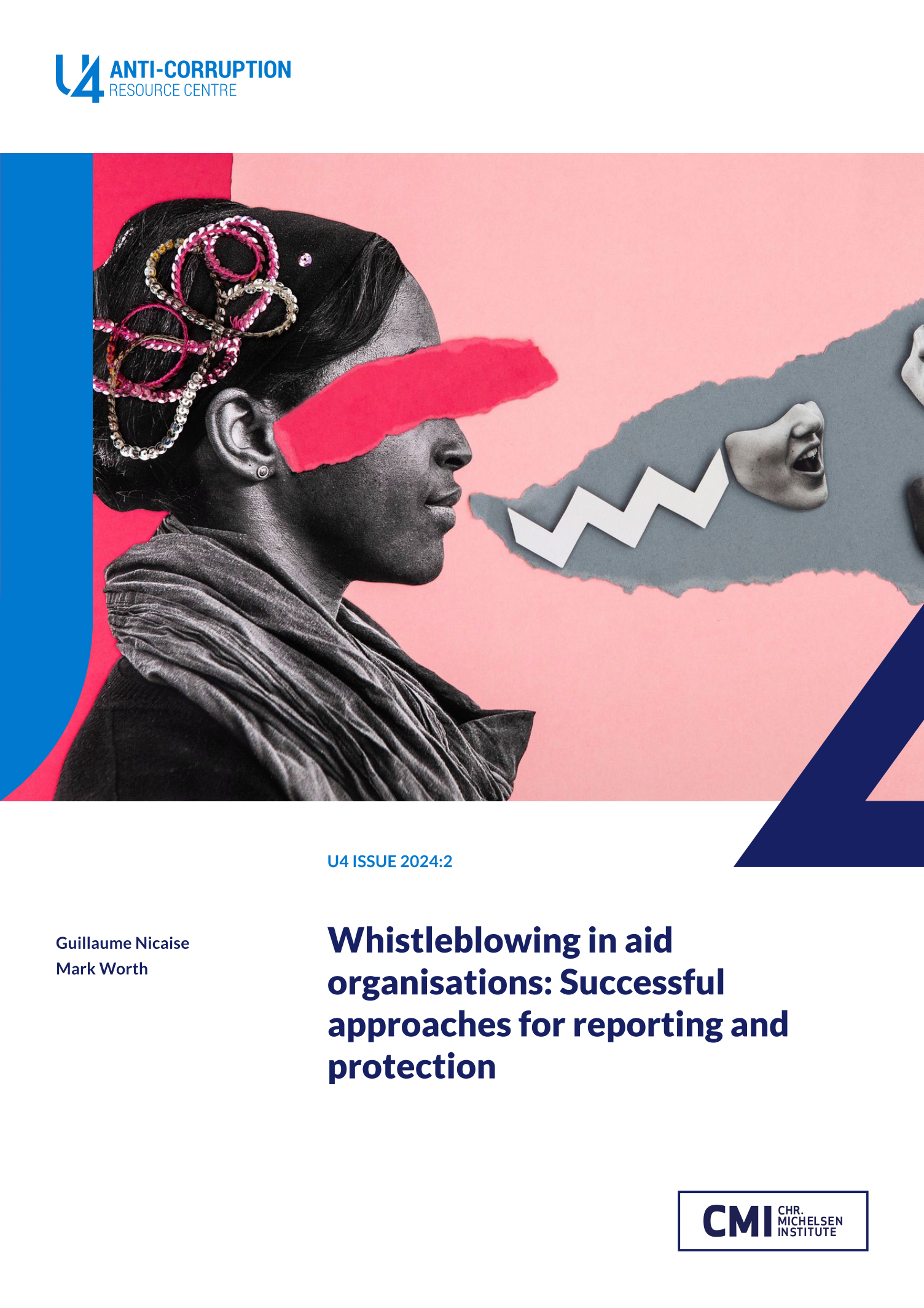 Whistleblowing in aid organisations: Successful approaches for reporting and protection