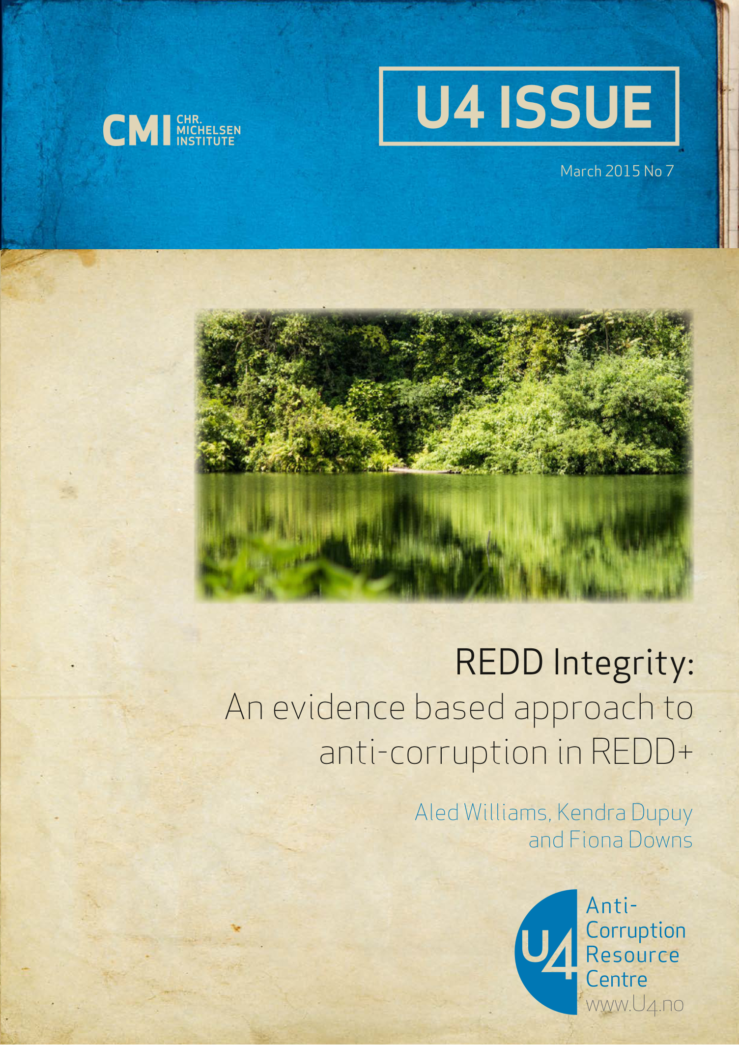 REDD Integrity: An evidence based approach to anti-corruption in REDD+