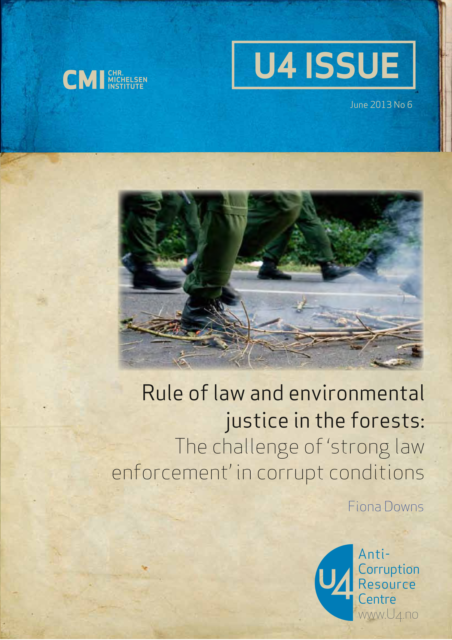 Rule of law and environmental justice in the forests: The challenge of 'strong law enforcement' in corrupt conditions