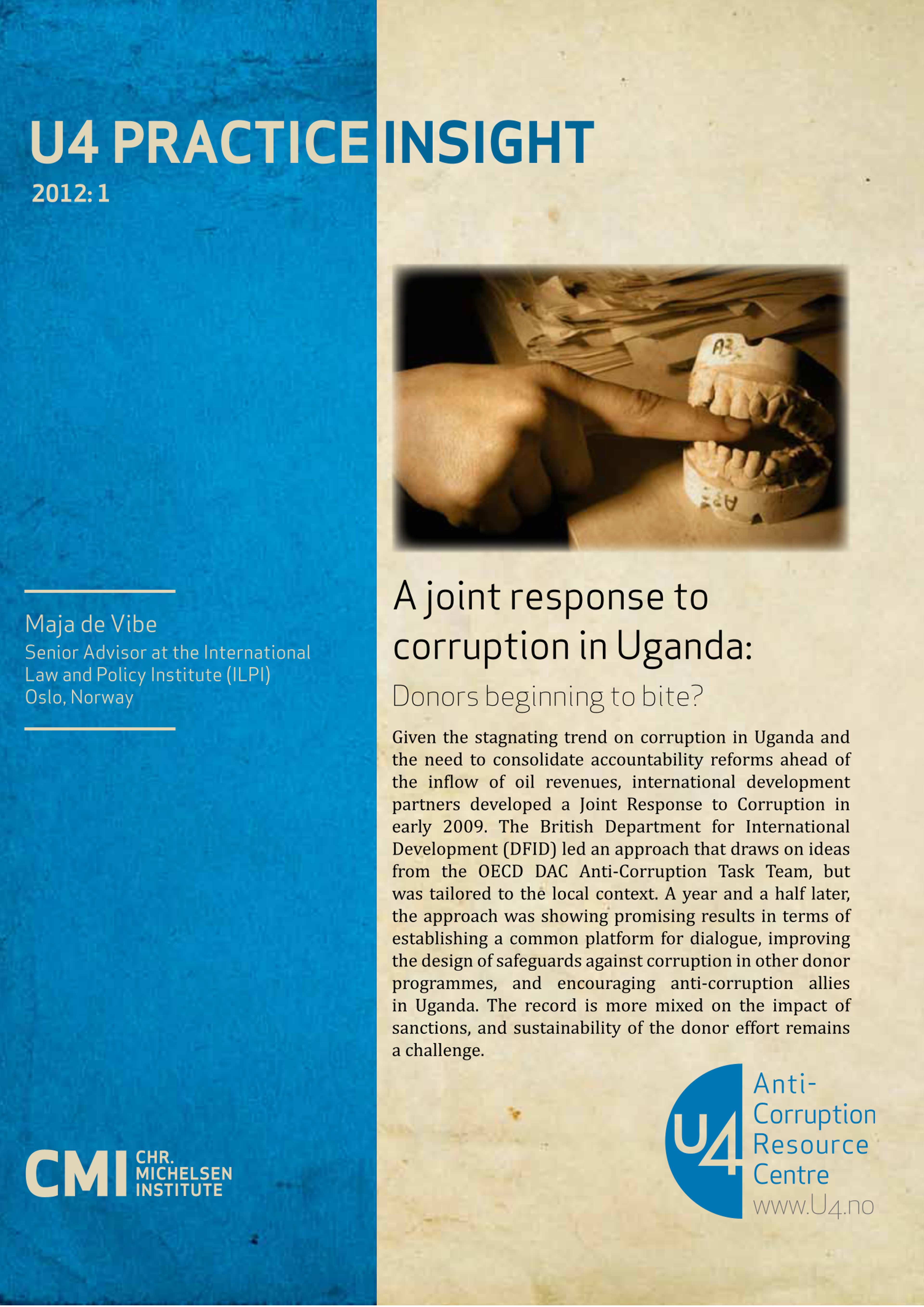 A joint response to corruption in Uganda: Donors beginning to bite?