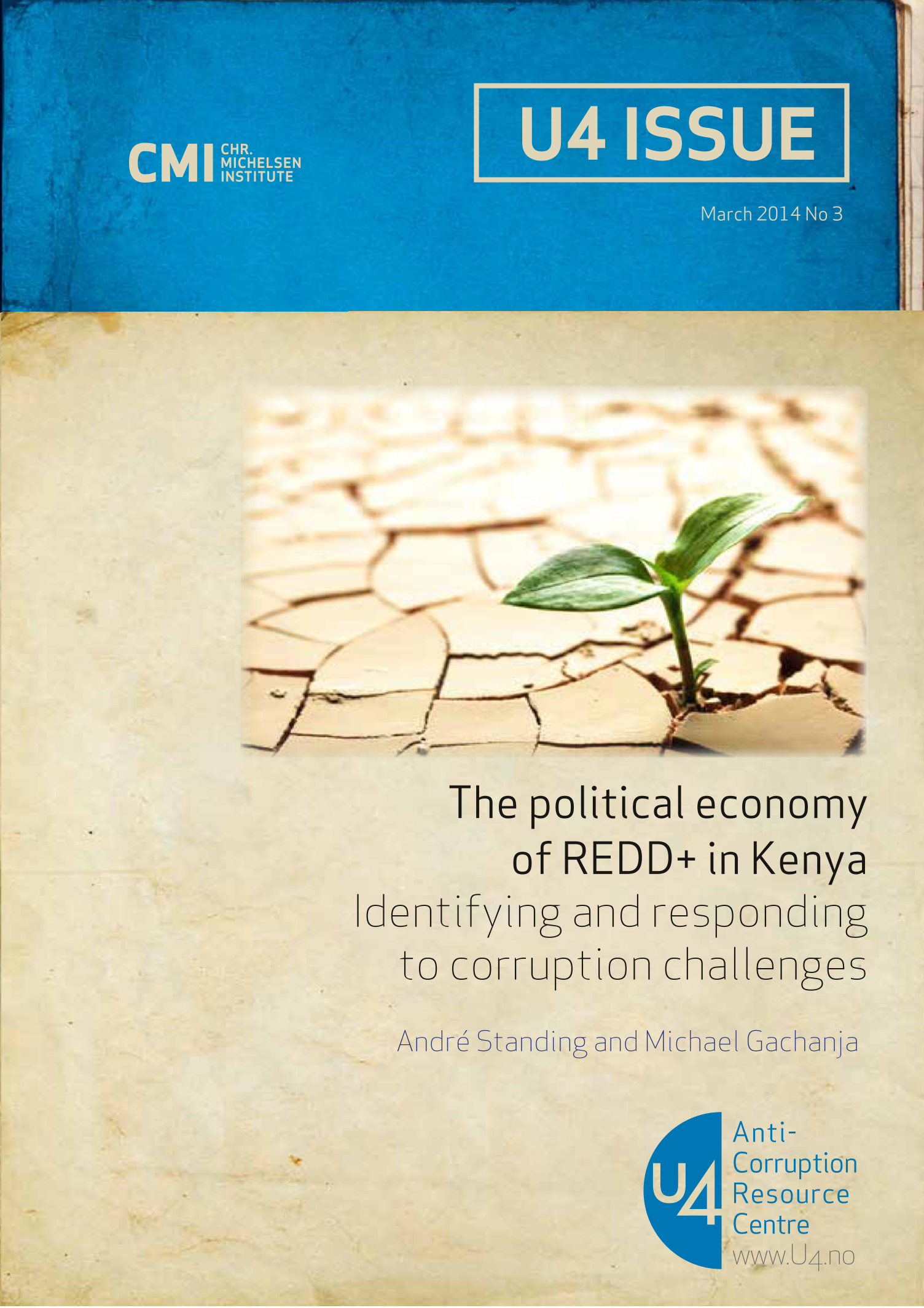The political economy  of REDD+ in Kenya: Identifying and responding  to corruption challenges