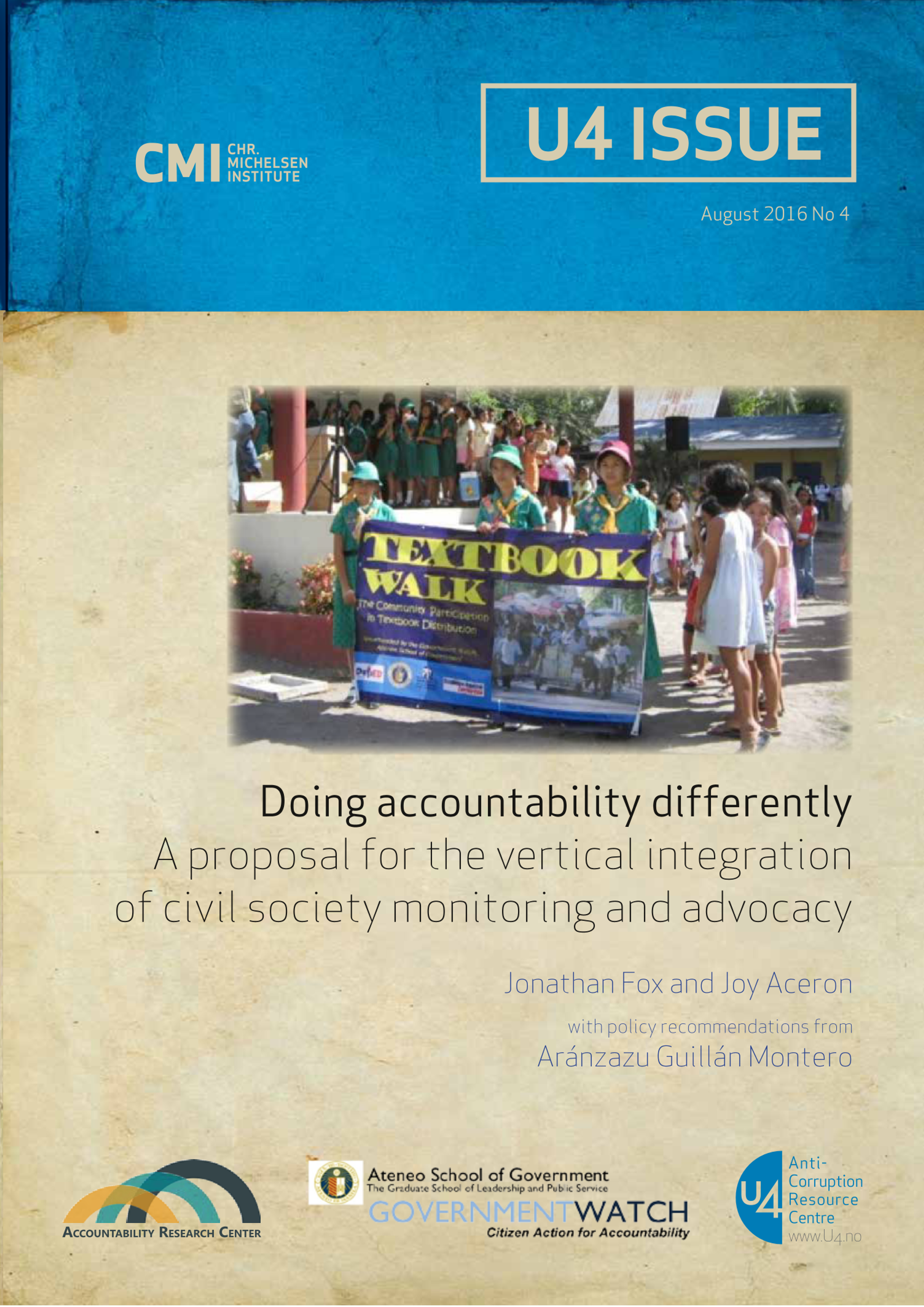 Doing accountability differently. A proposal for the vertical integration of civil society monitoring and advocacy.