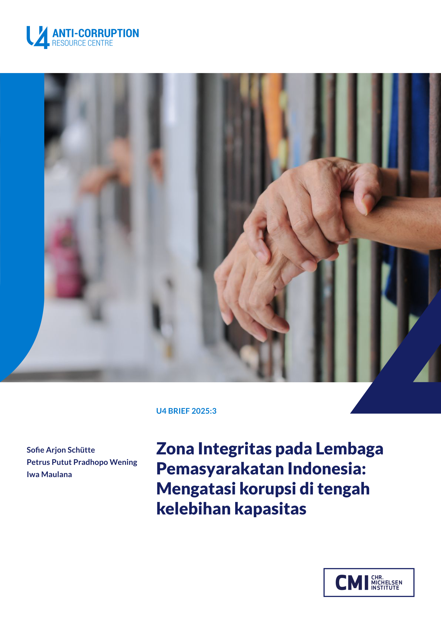 Zona Integritas pada Lembaga Pemasyarakatan Indonesia: Mengatasi korupsi di tengah kelebihan kapasitas