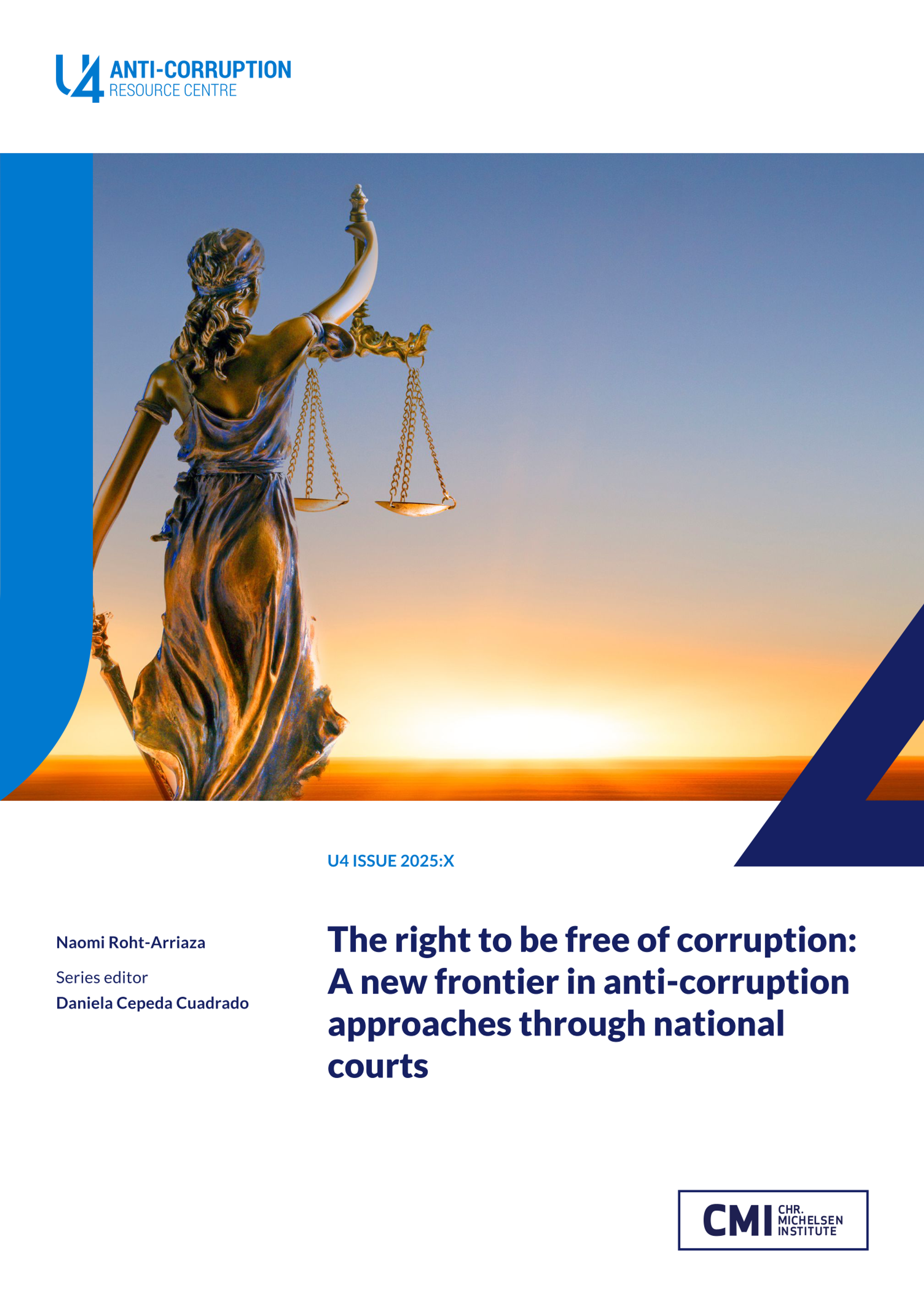 The right to be free of corruption: A new frontier in anti-corruption approaches through national courts