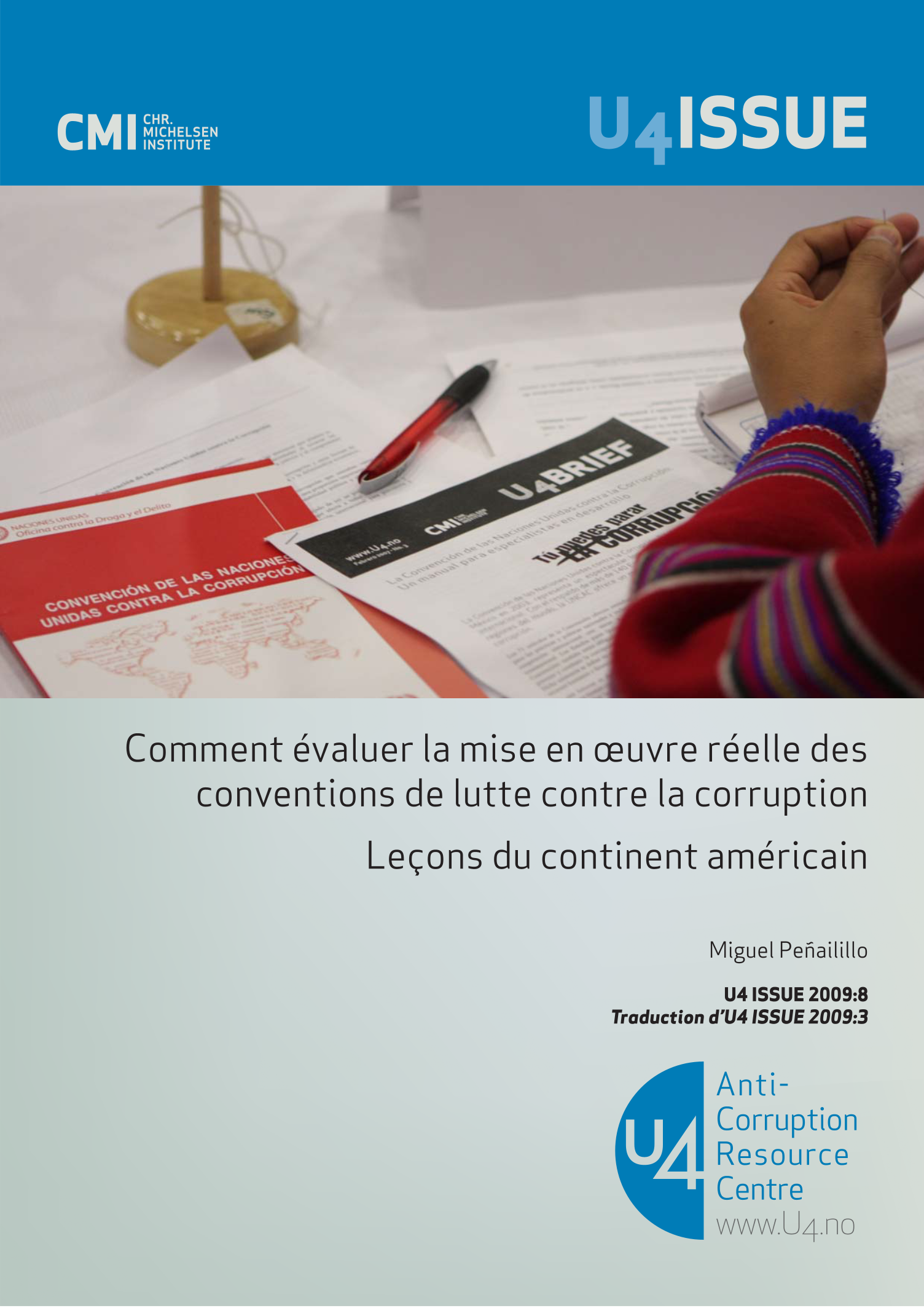 Comment évaluer la mise en oeuvre réelle des conventions de lutte contre la corruption: Leçons du continent Américain