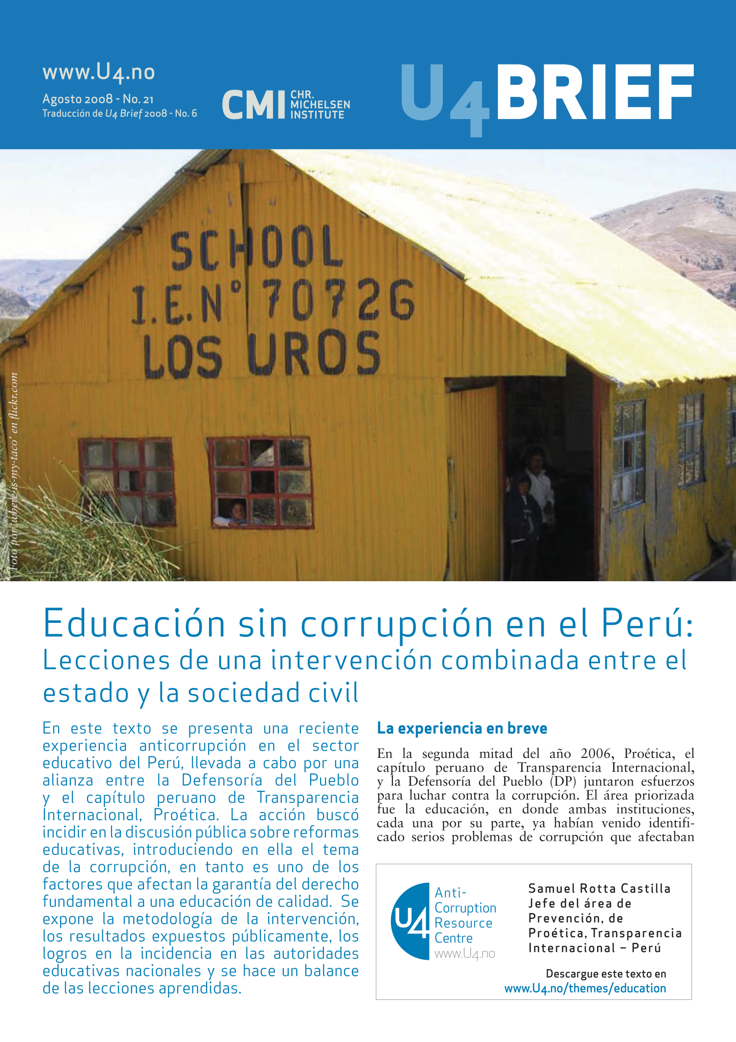Educación sin corrupción en el Perú: Lecciones de una intervención combinada entre el estado y la sociedad civil