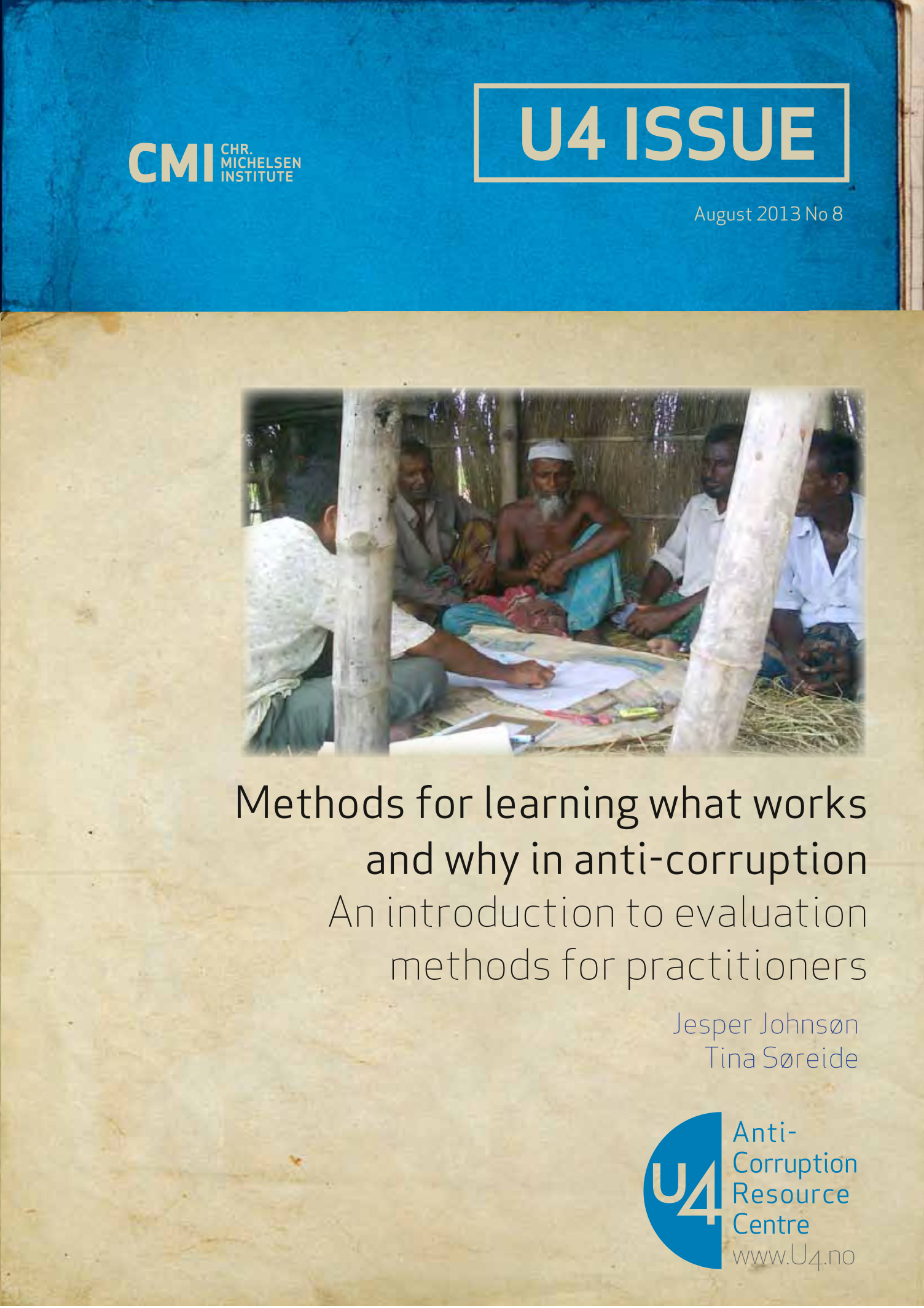 Methods for learning what works and why in anti-corruption: An introduction to evaluation methods for practitioners