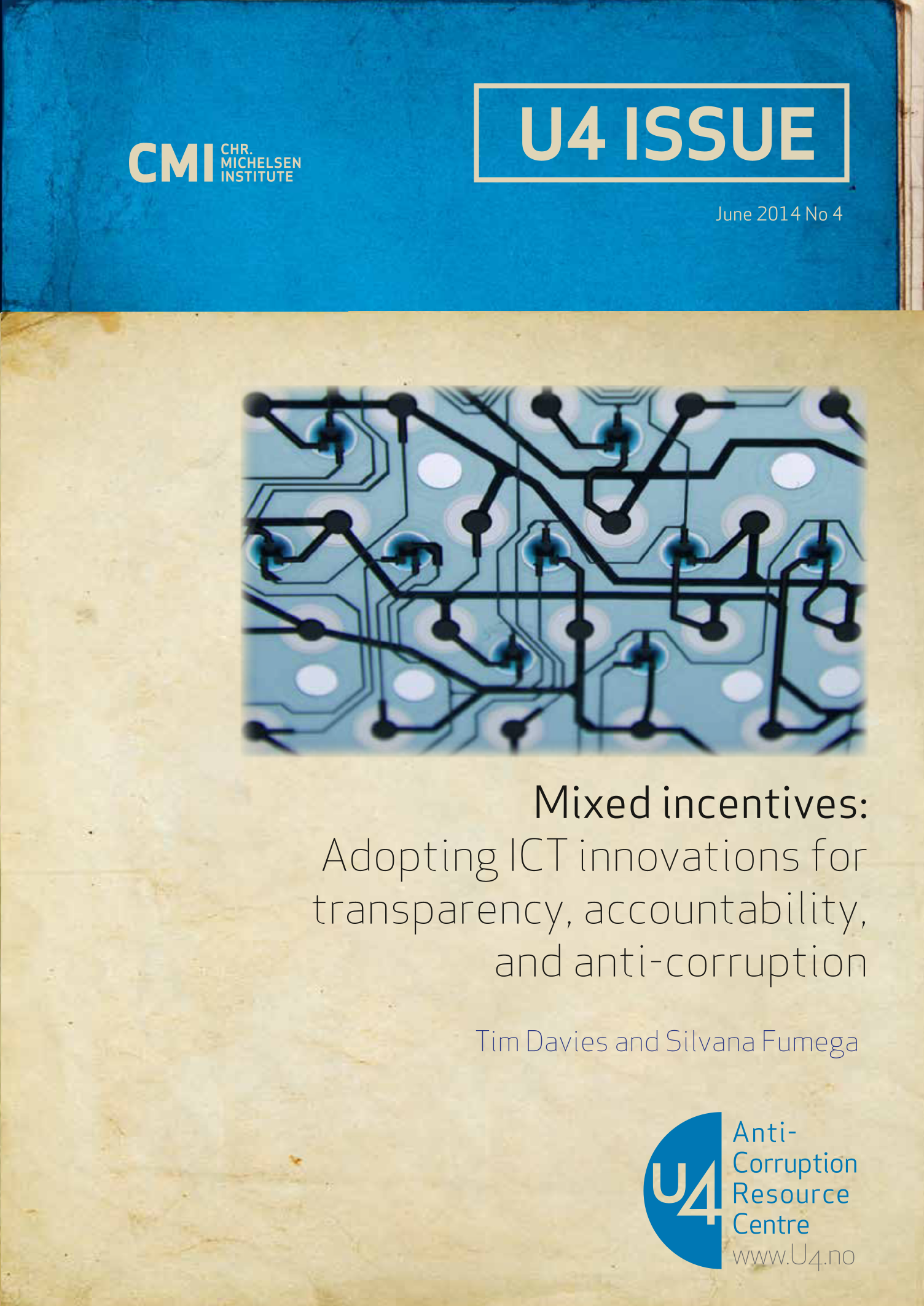Mixed incentives: Adopting ICT innovations for transparency, accountability, and anti-corruption