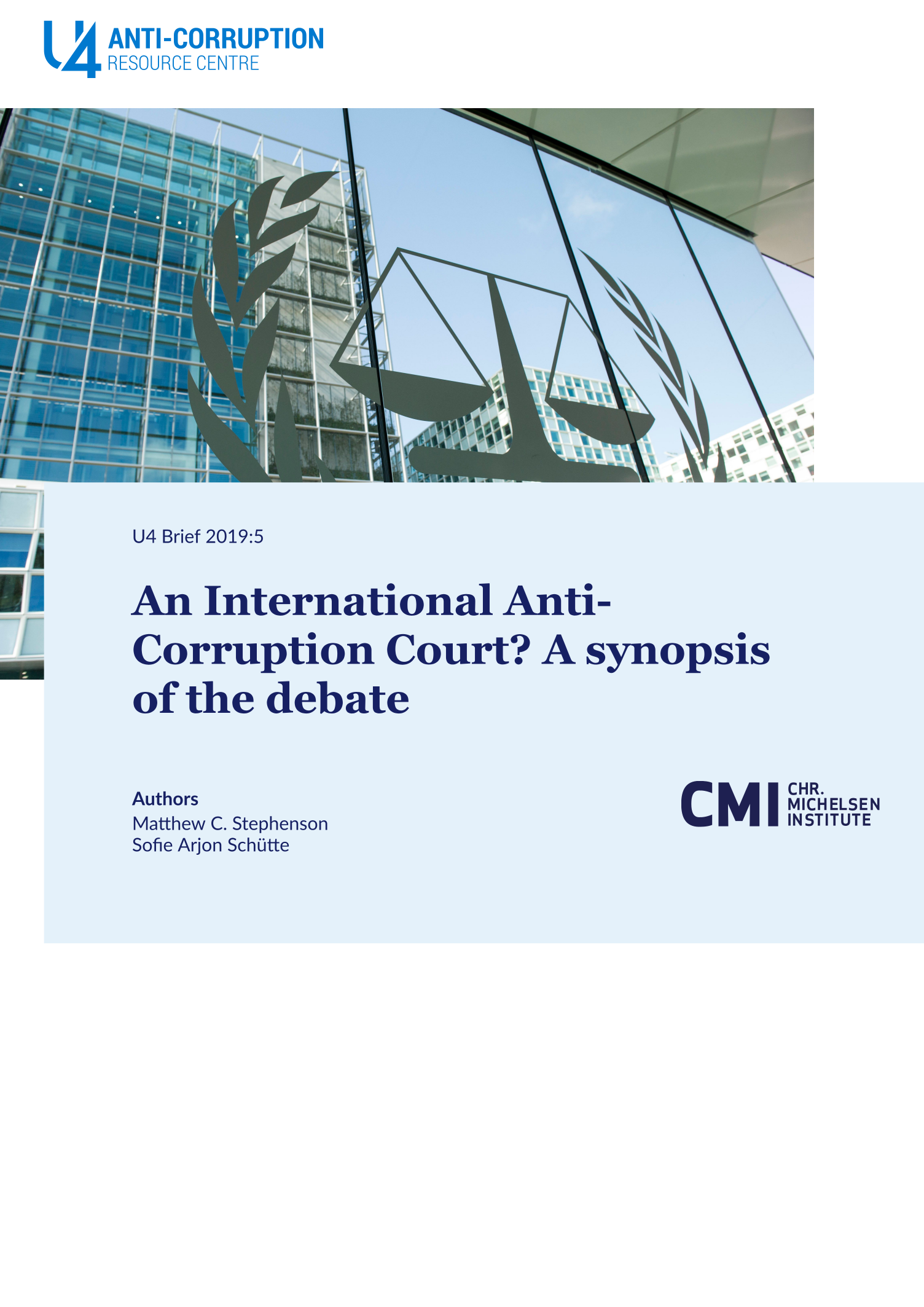 An International Anti-Corruption Court? A synopsis of the debate
