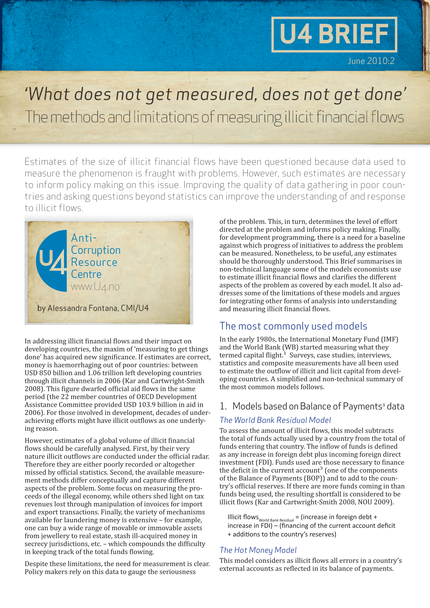 'What does not get measured, does not get done'. The methods and limitations of measuring illicit financial flows