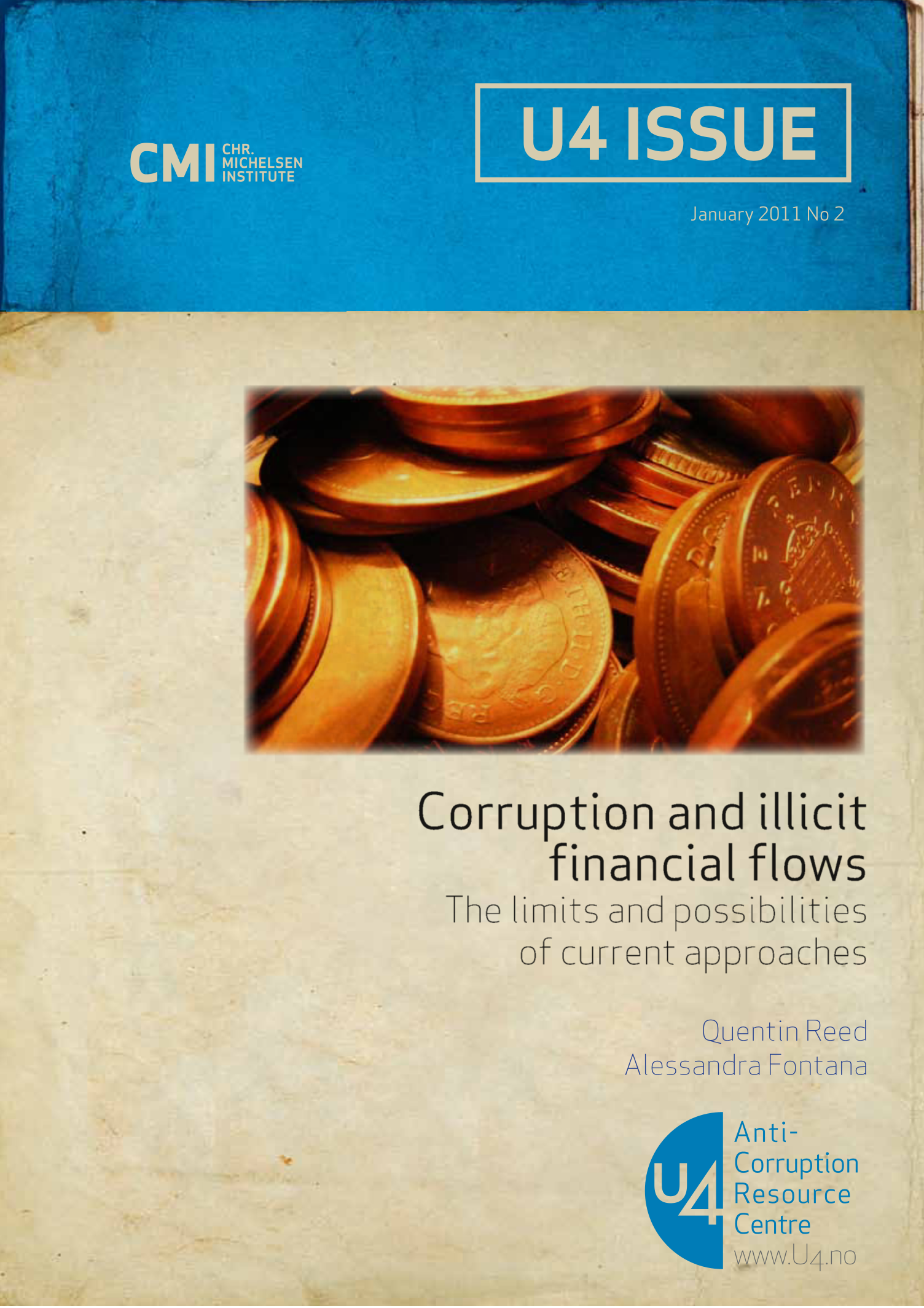 Corruption and illicit financial flows: The limits and possibilities of current approaches