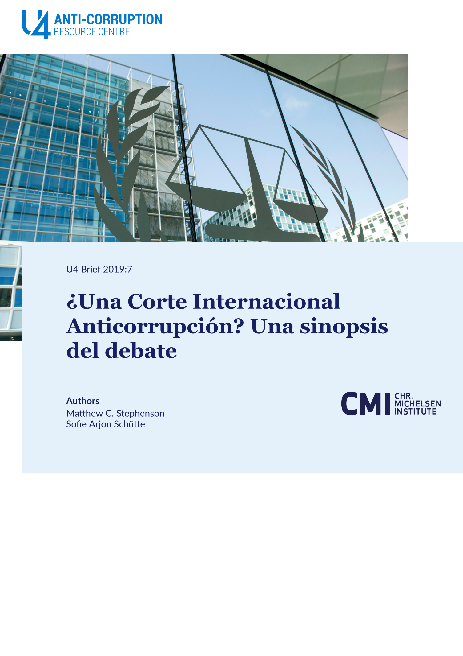 ¿Una Corte Internacional Anticorrupción? Una sinopsis del debate