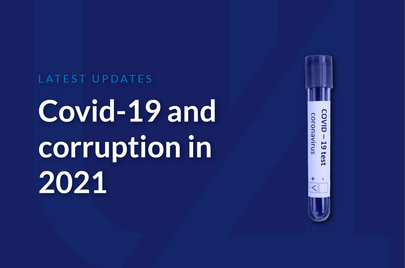 Covid-19 Corruption In 2021: January–April Developments