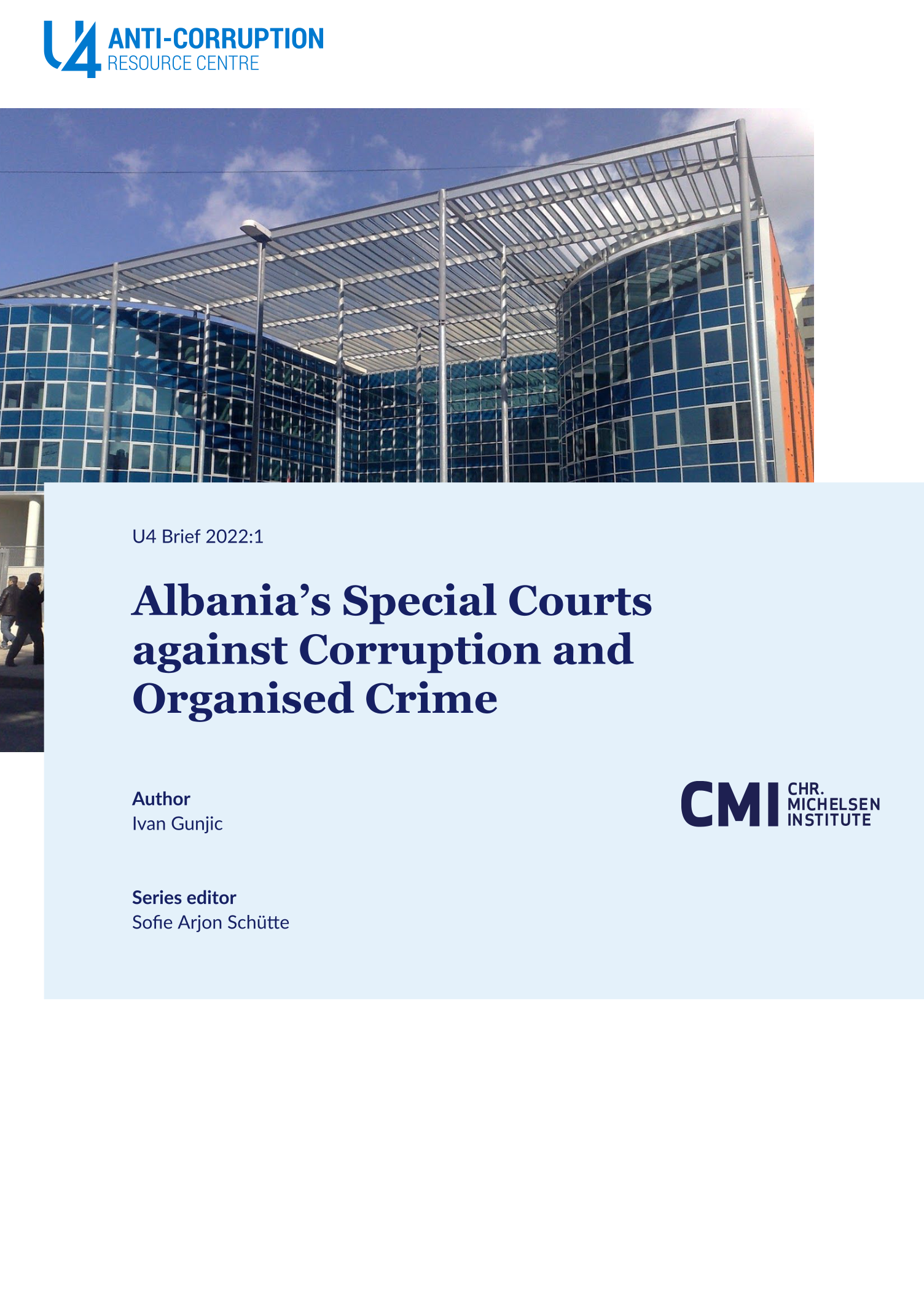 Albania’s Special Courts Against Corruption And Organised Crime