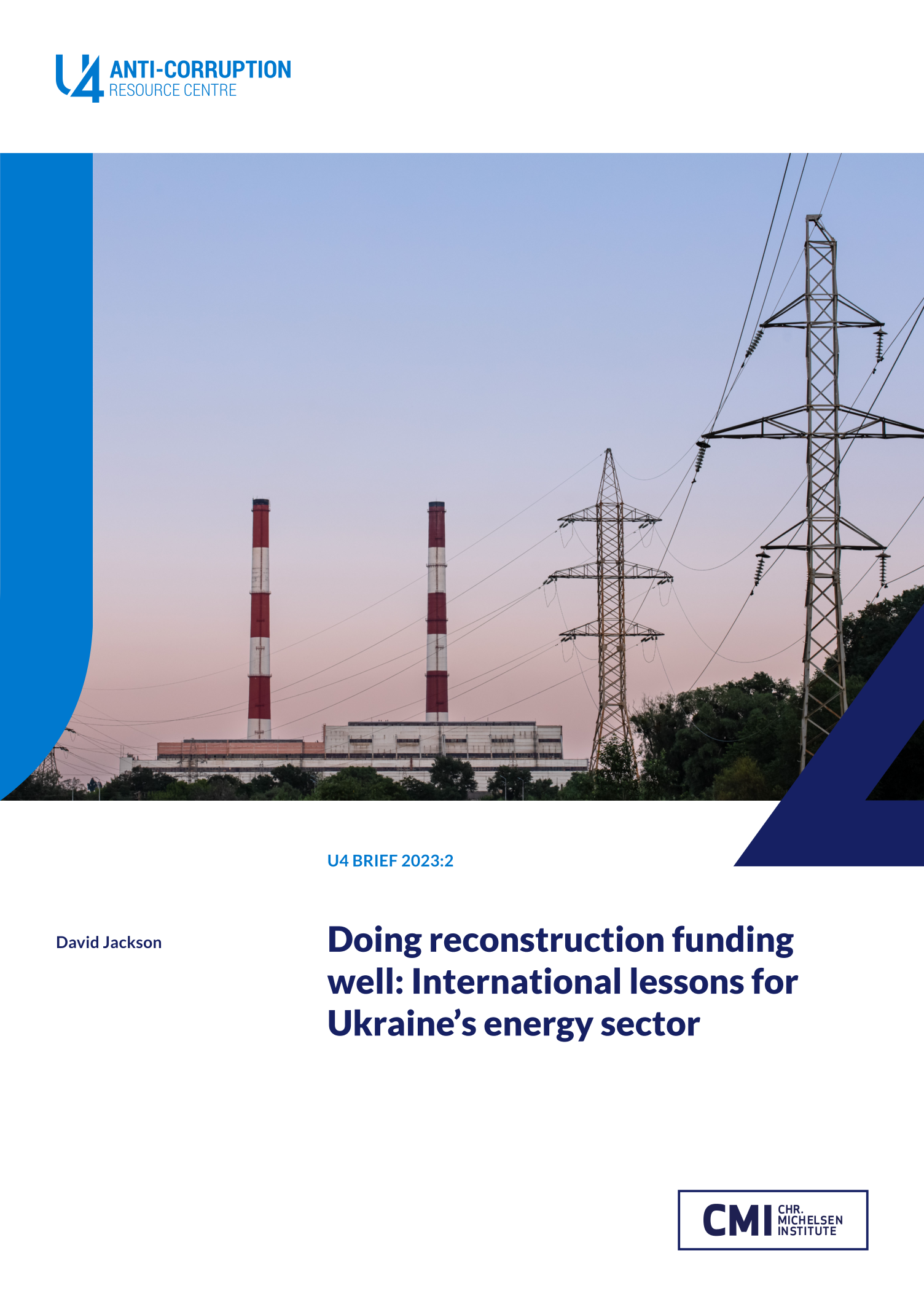 Doing reconstruction funding well: International lessons for Ukraine’s energy sector