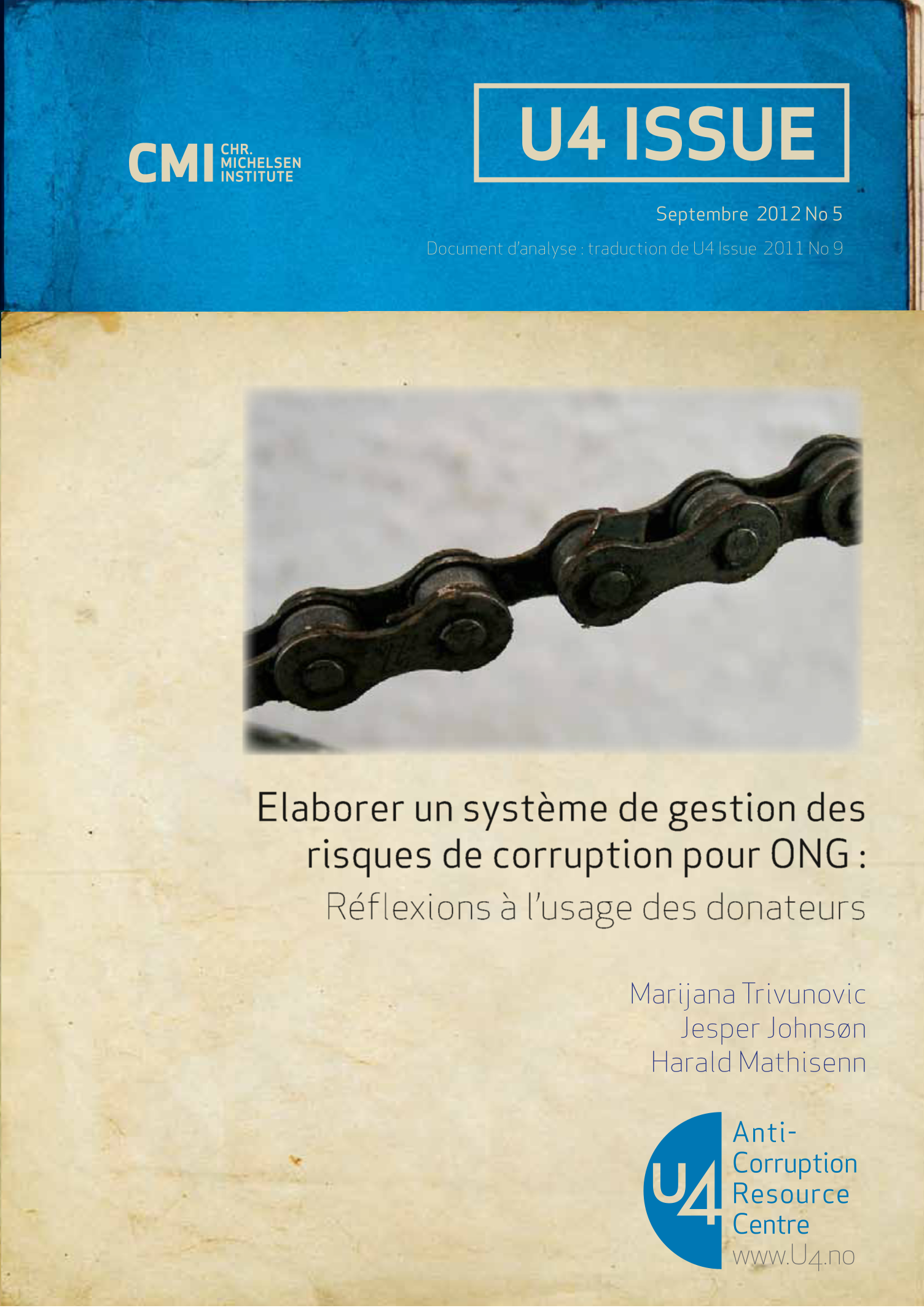 Elaborer un système de gestion des risques de corruption pour ONG : Réflexions à l'usage des donateurs