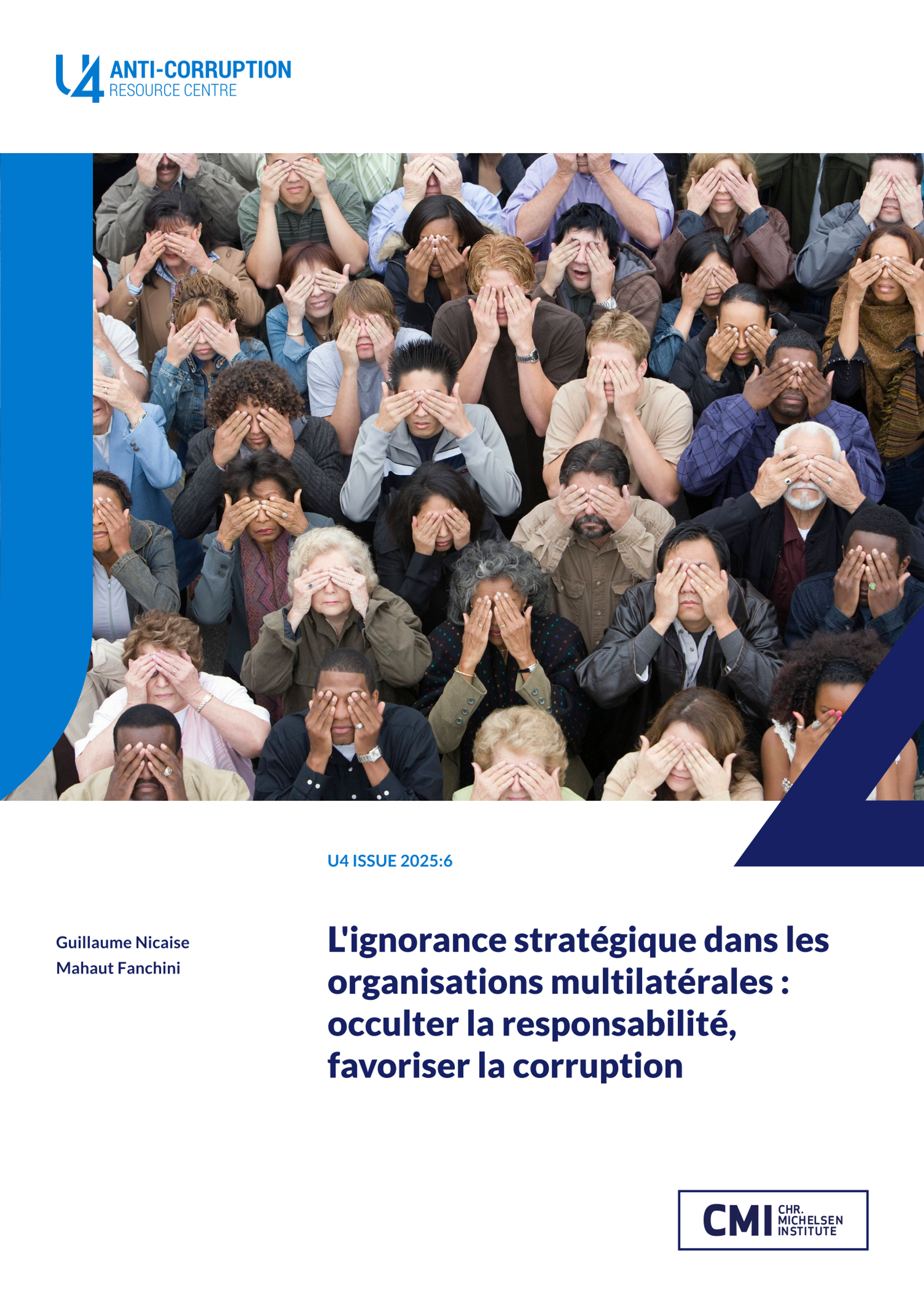 L'ignorance stratégique dans les organisations multilatérales : occulter la responsabilité, favoriser la corruption